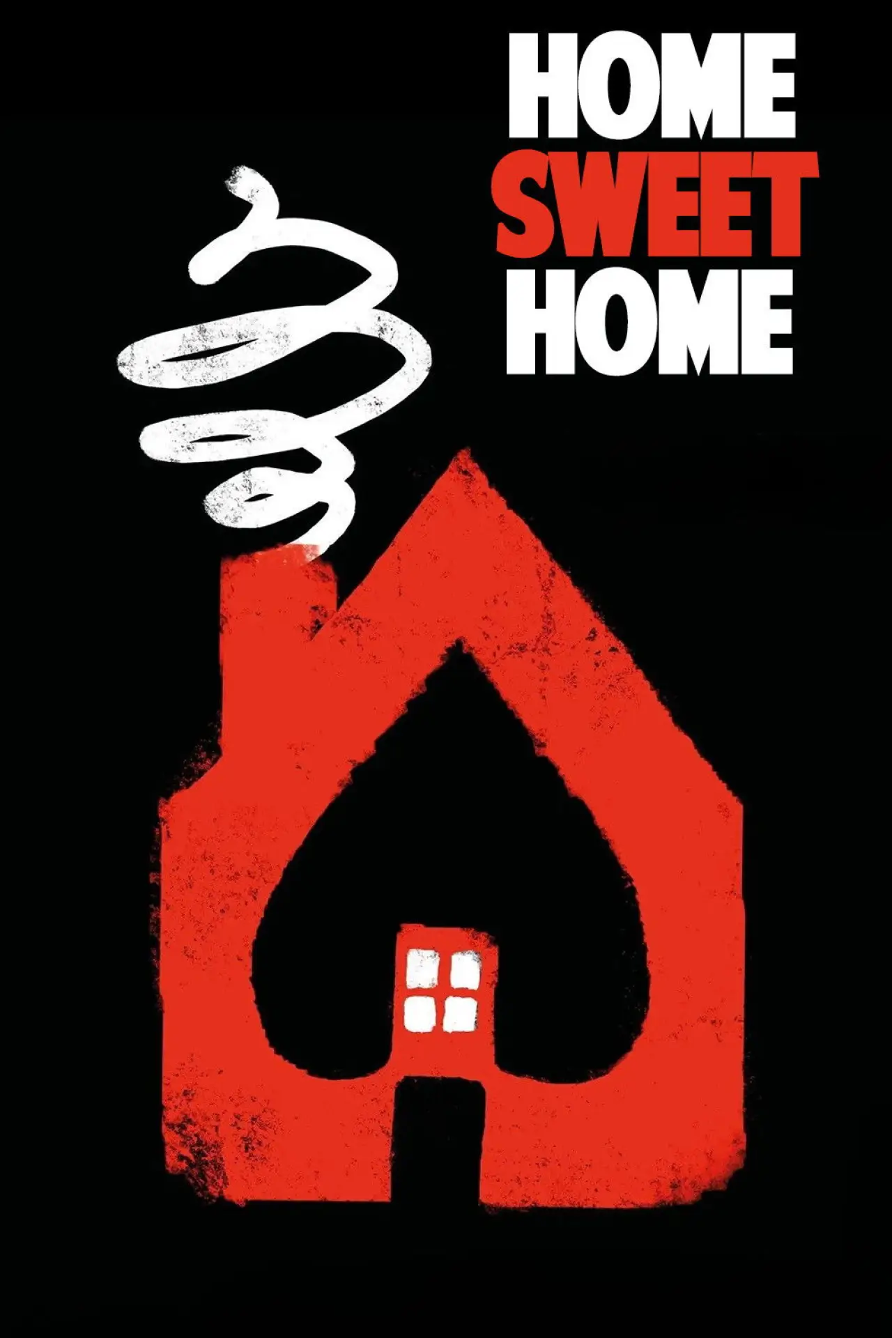 Movie poster "Home Sweet Home"