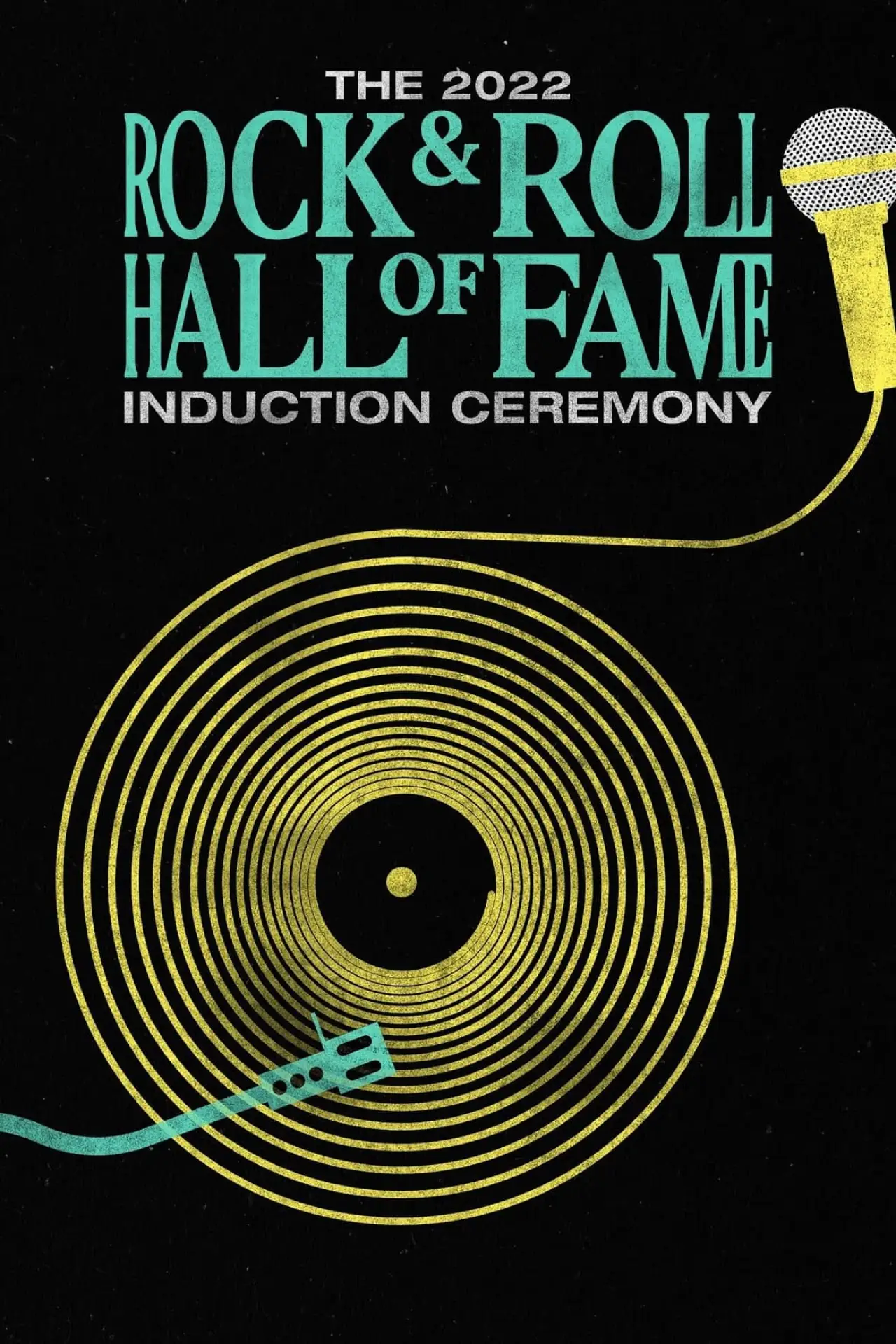 Movie poster "2022 Rock & Roll Hall of Fame Induction Ceremony"