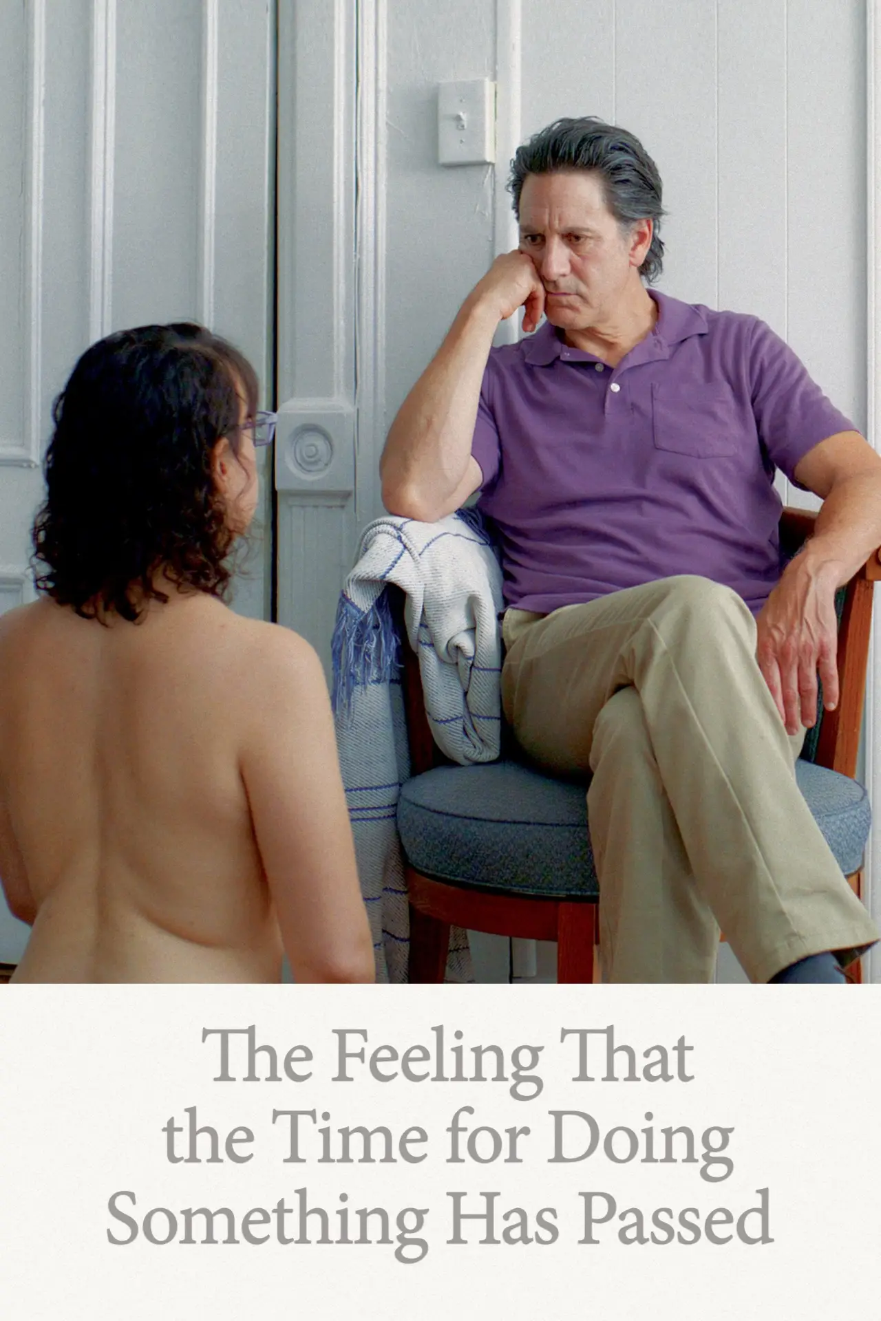 Movie poster "The Feeling That the Time for Doing Something Has Passed"