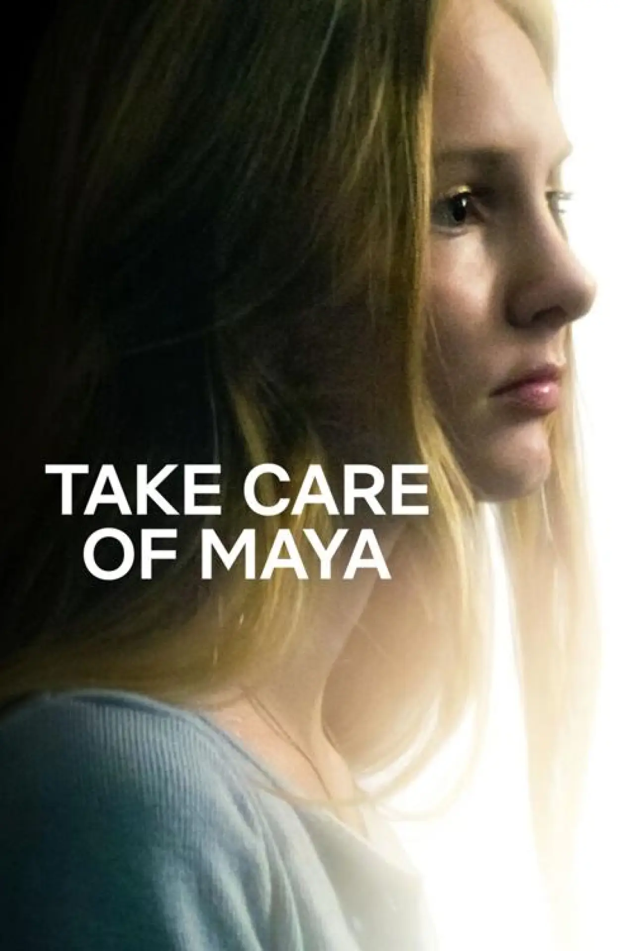 Movie poster "Take Care of Maya"