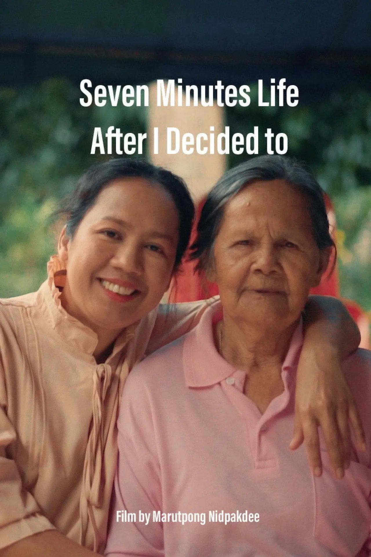 Movie poster "Seven Minutes Life After I Decided To"