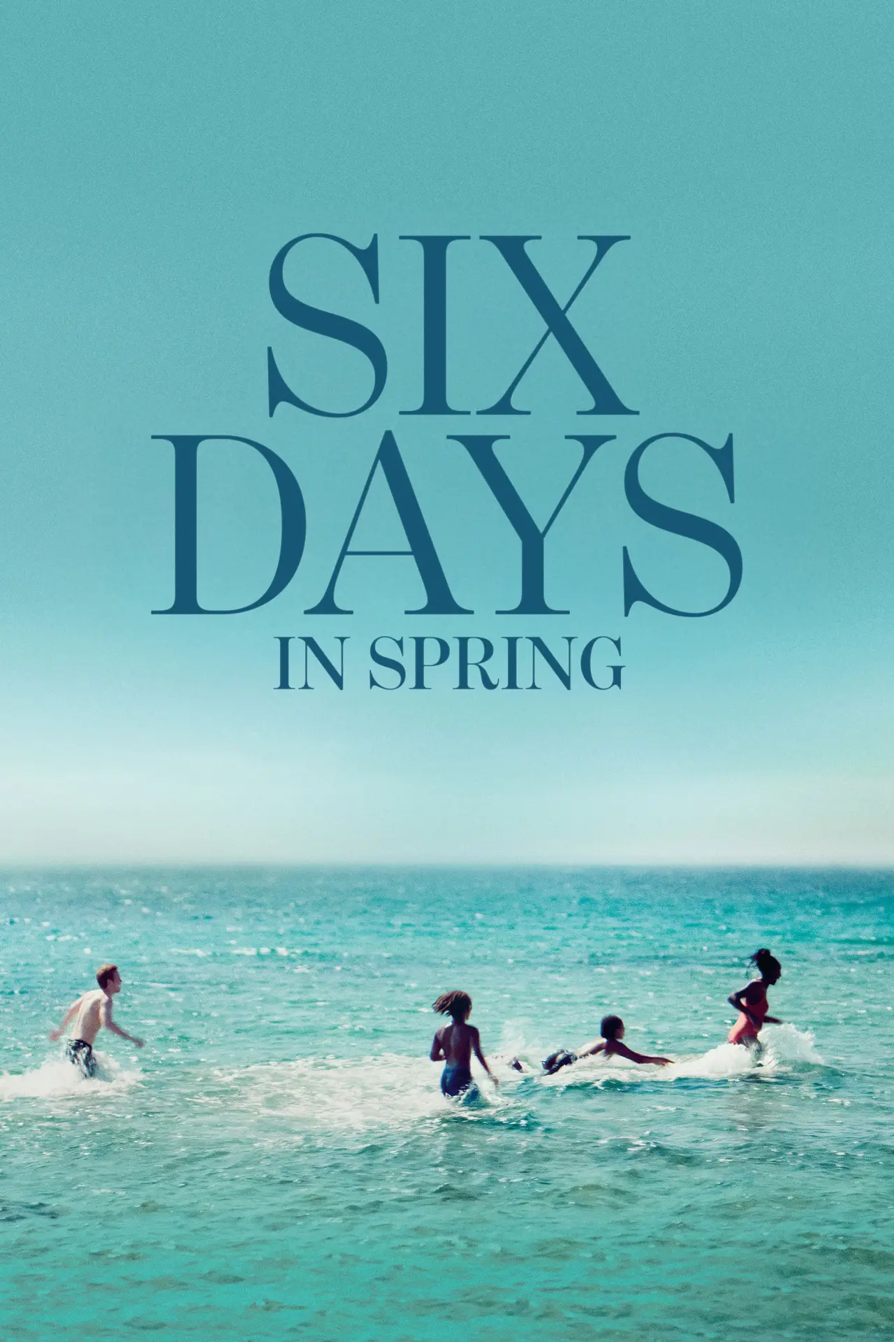 Movie poster "Six Days in Spring"