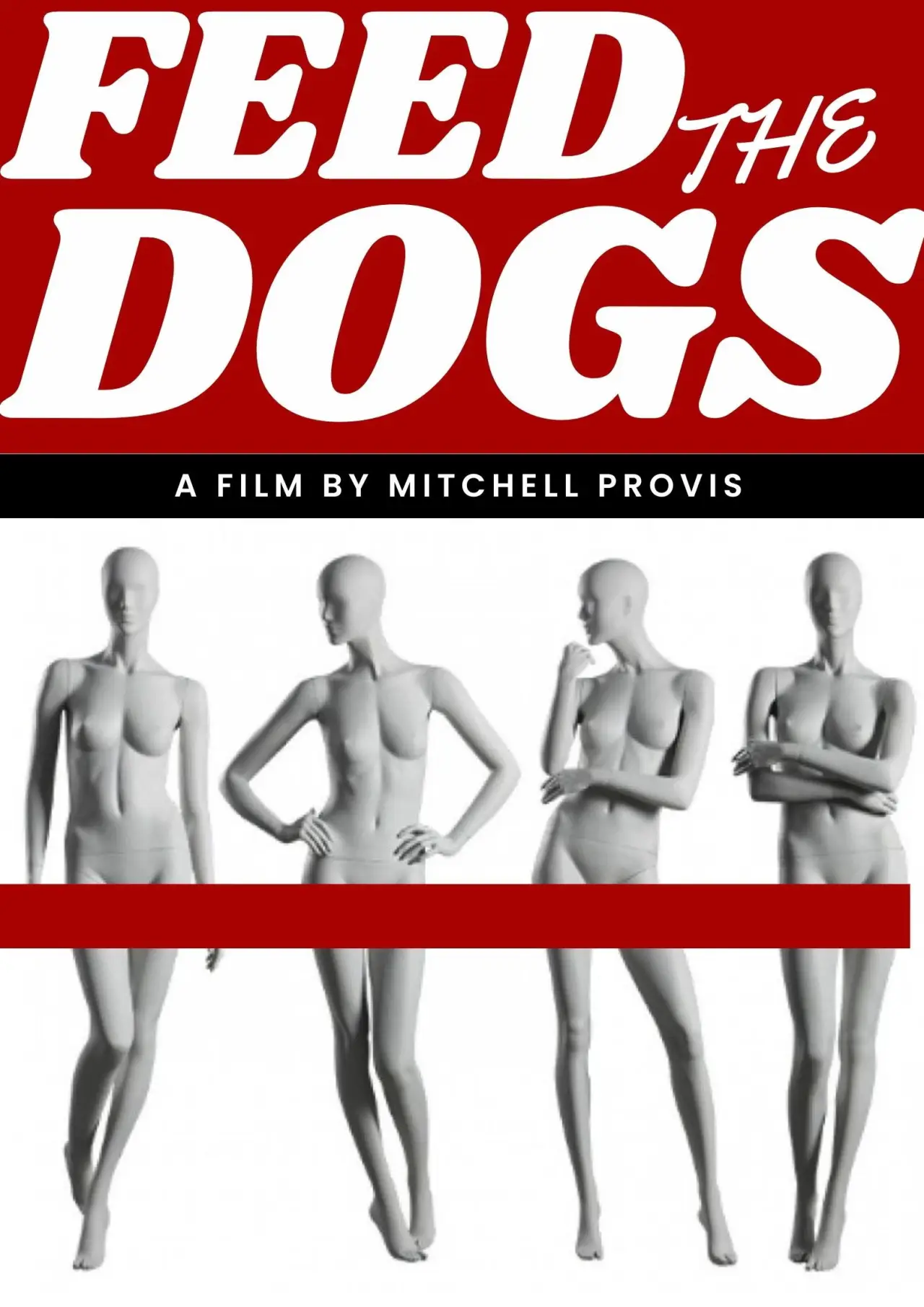 Movie poster "FEED THE DOGS"