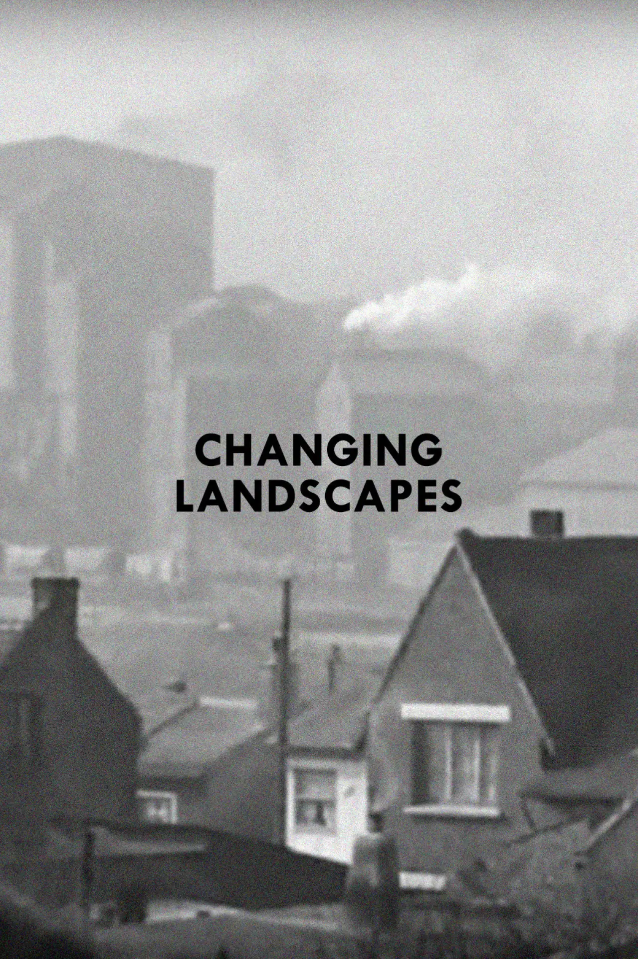 Movie poster "Changing Landscapes"