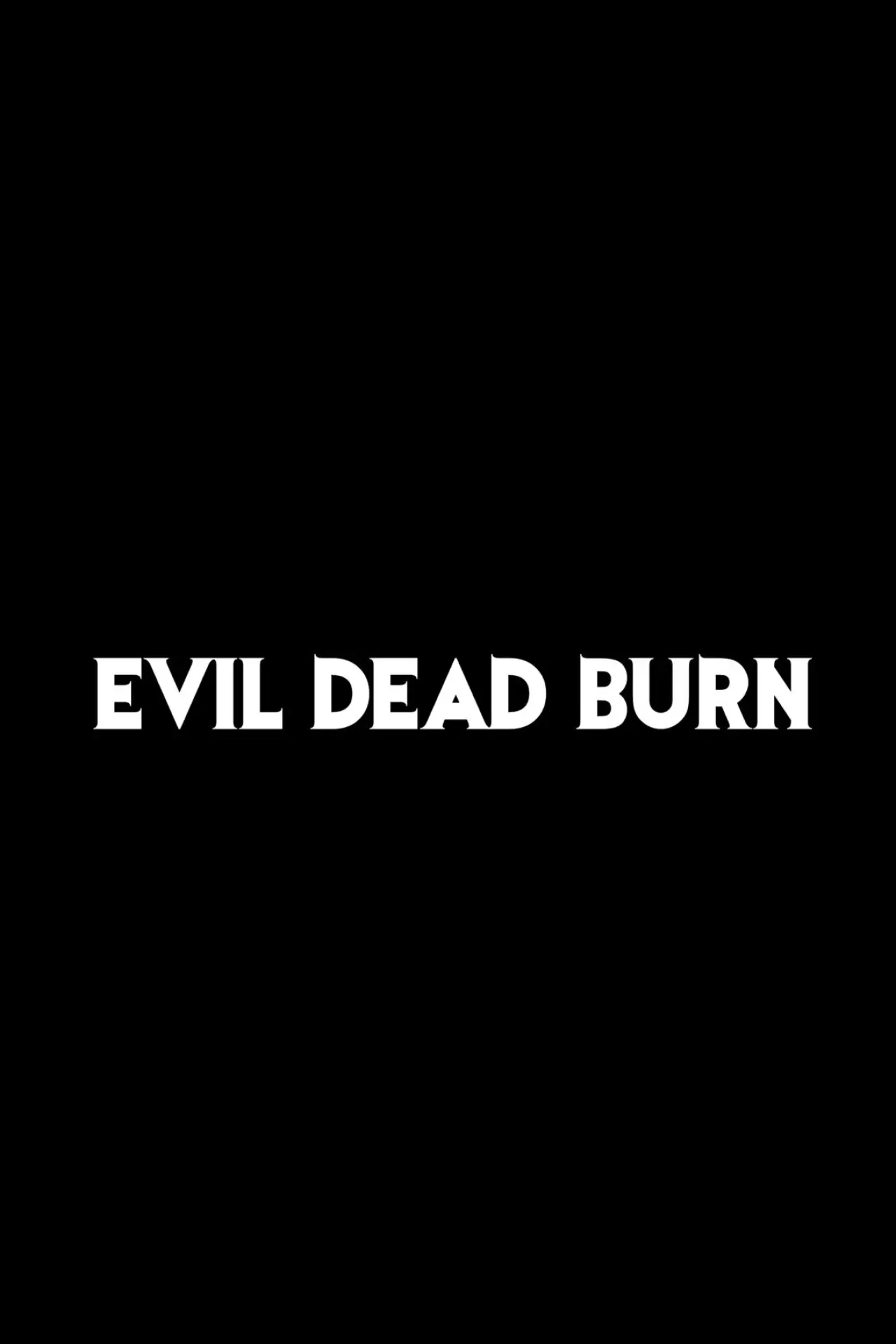 Movie poster "Evil Dead Burn"