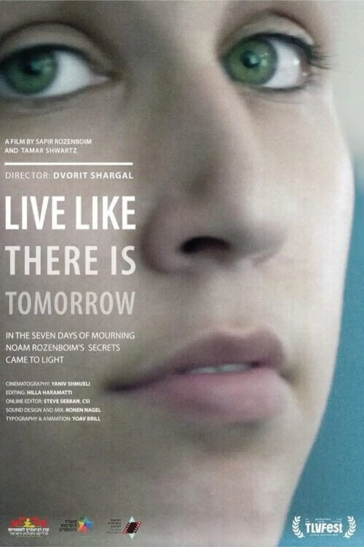 Movie poster "Live Like There Is No Tomorrow"
