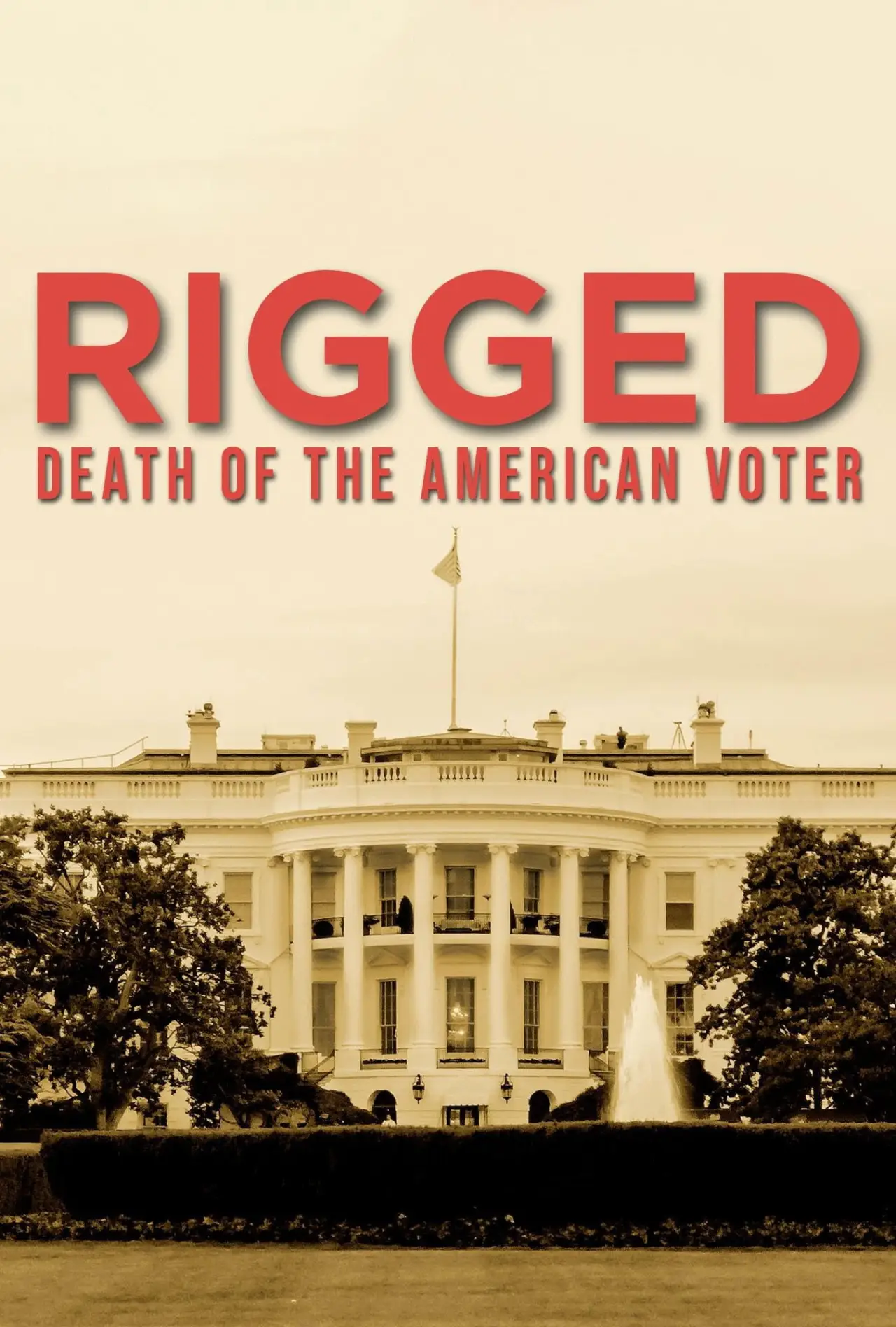 Movie poster "RIGGED: Death of the American Voter"