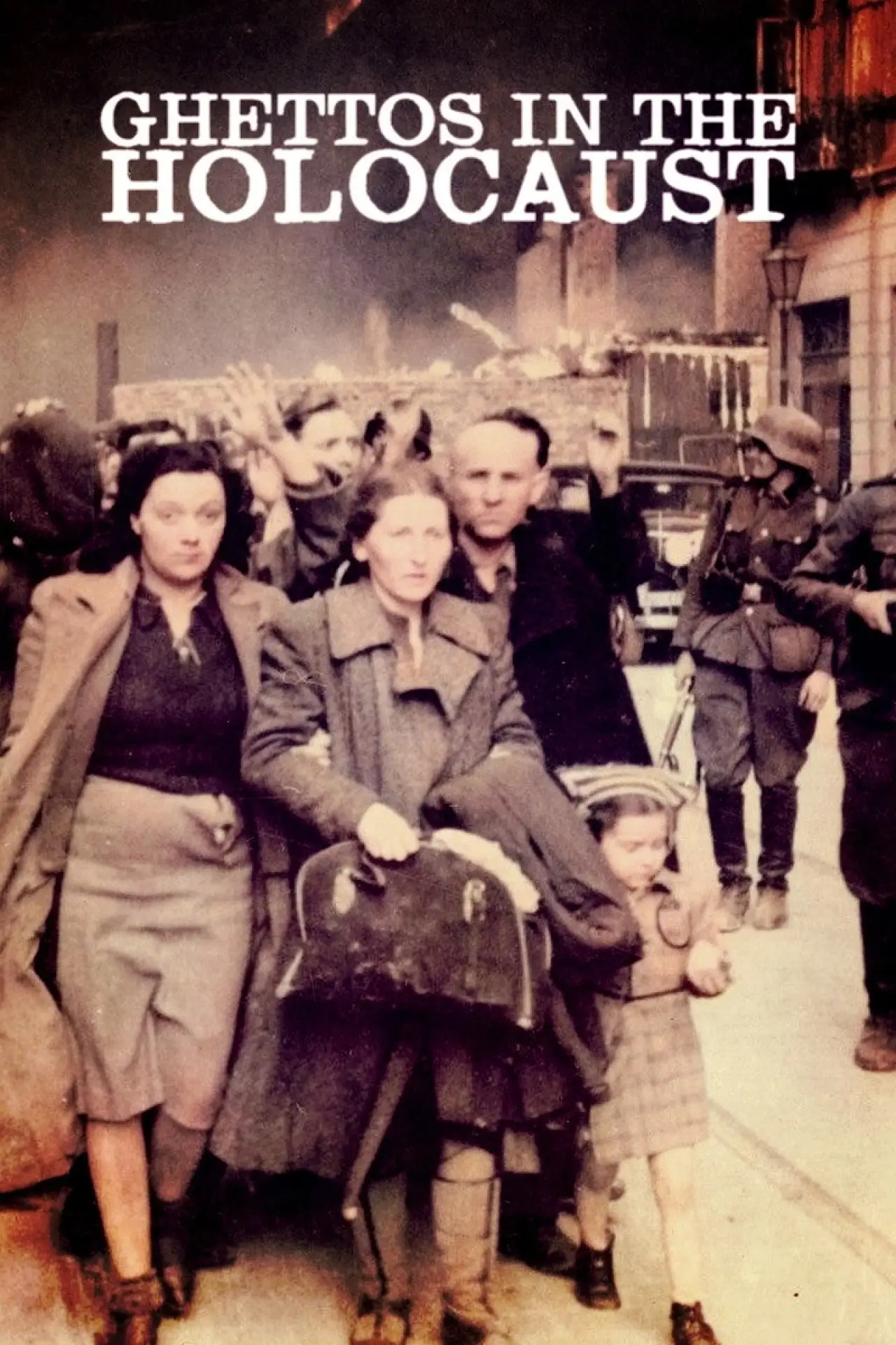 Movie poster "Ghettos in the Holocaust"