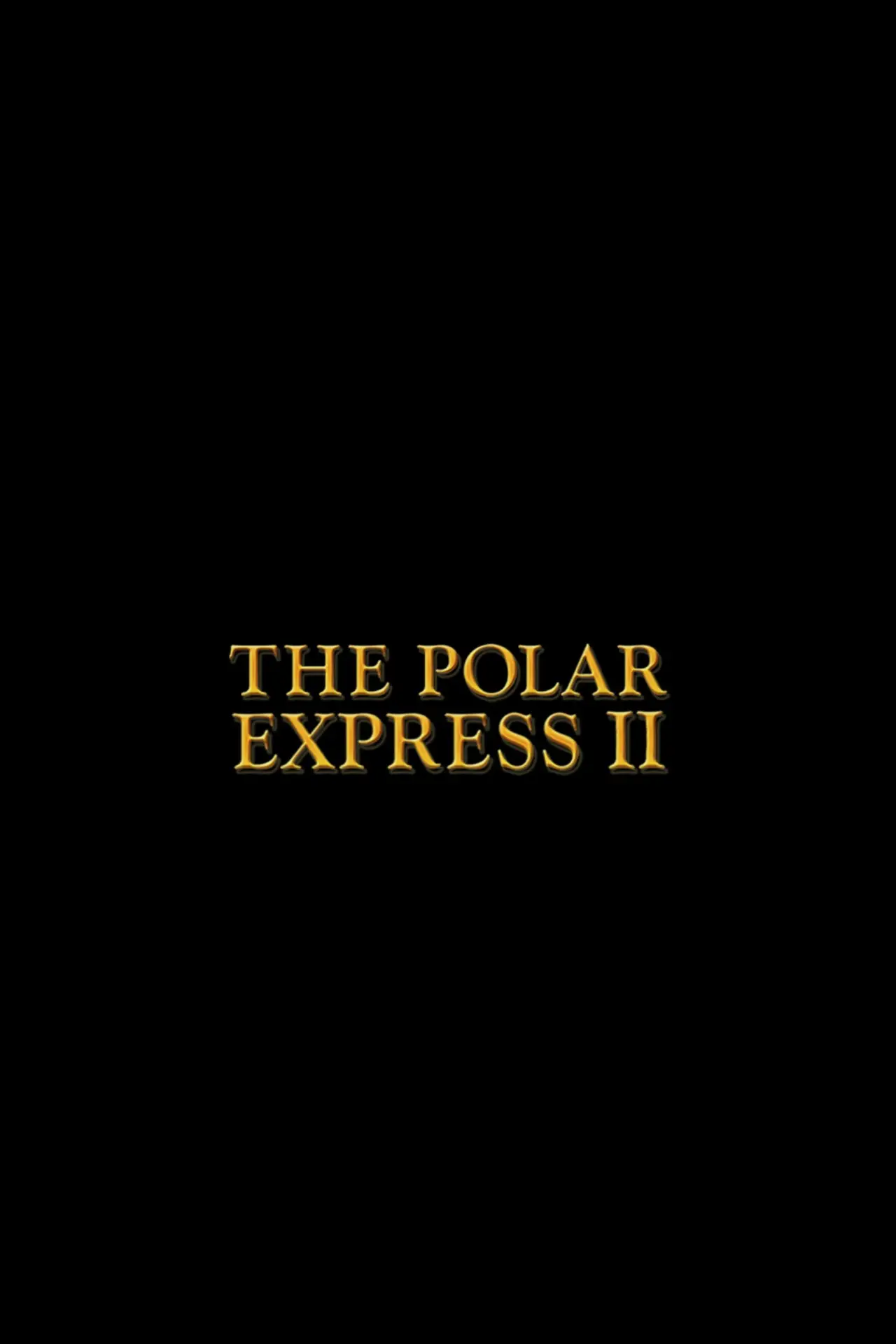 Movie poster "The Polar Express 2"