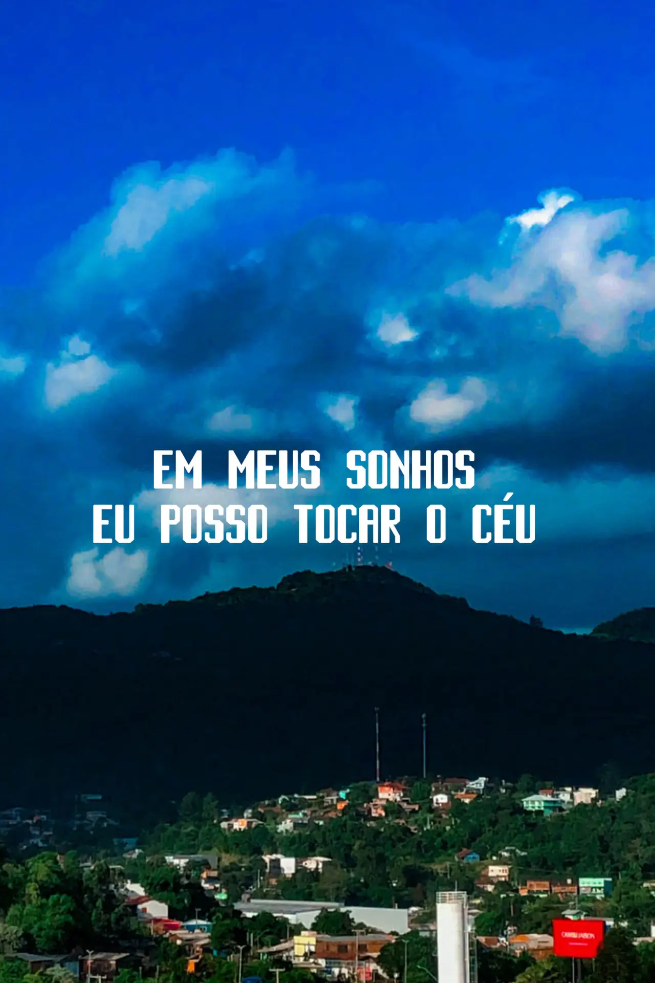 Movie poster "Em meus sonhos eu posso tocar o céu"