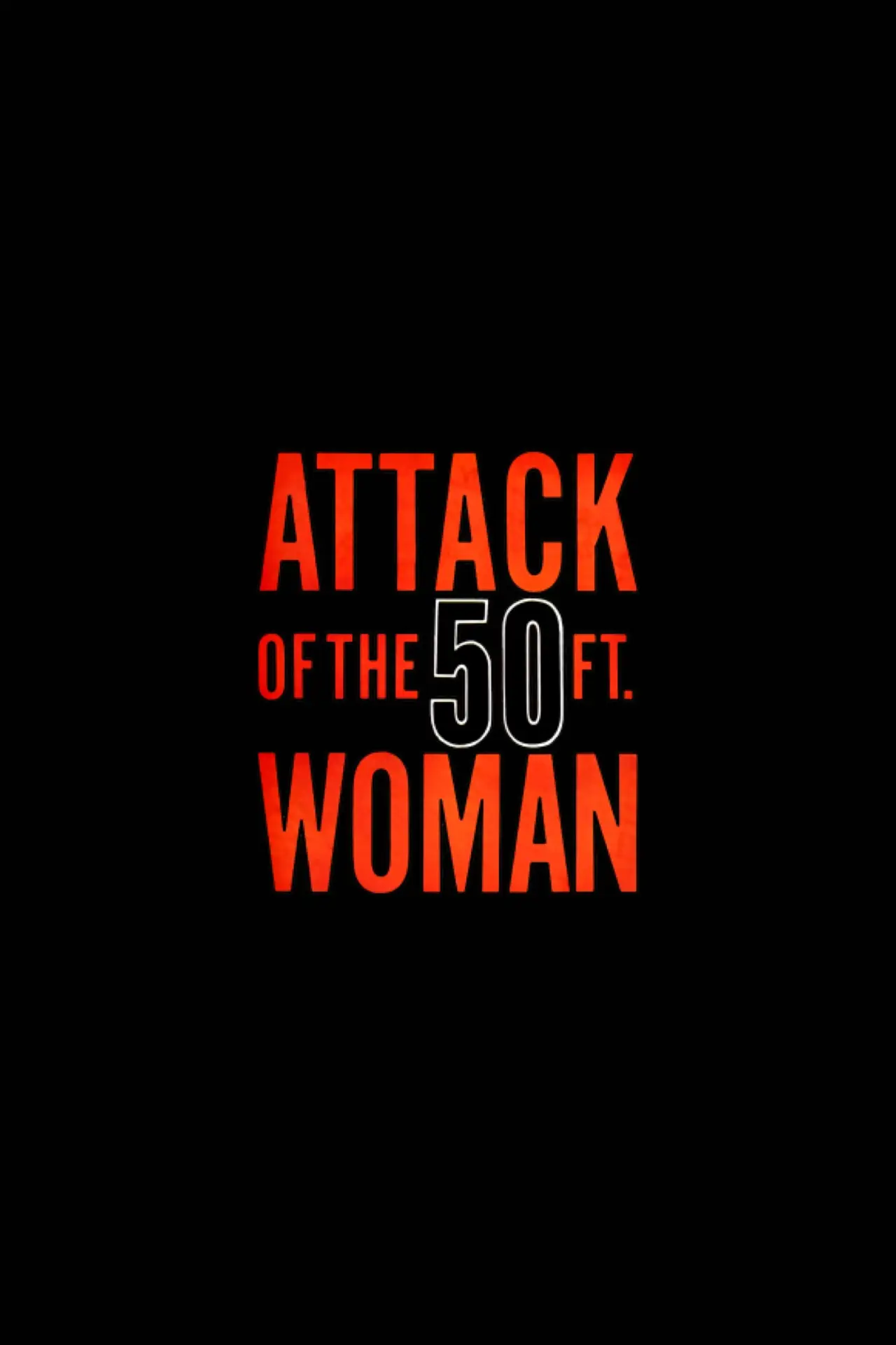 Movie poster "Attack of the 50 Foot Woman"