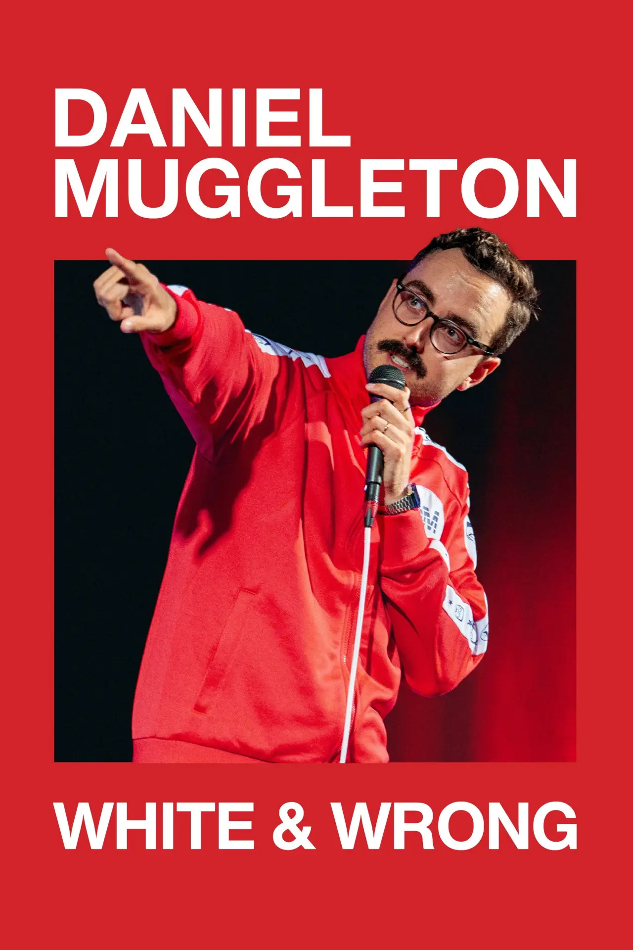 Movie poster "Daniel Muggleton: White & Wrong"