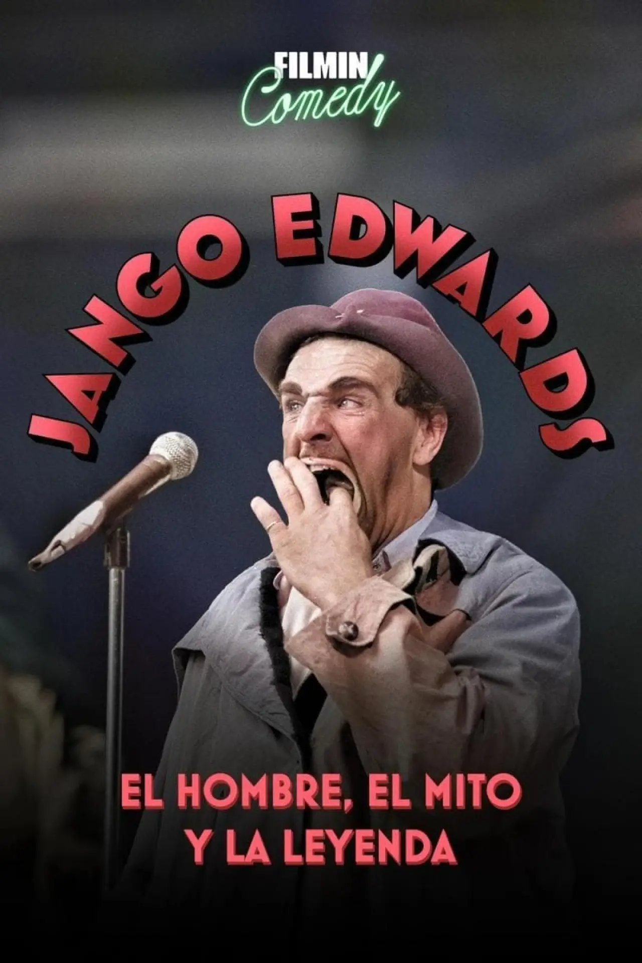 Movie poster "Jango Edwards: el hombre, el mito y la leyenda"