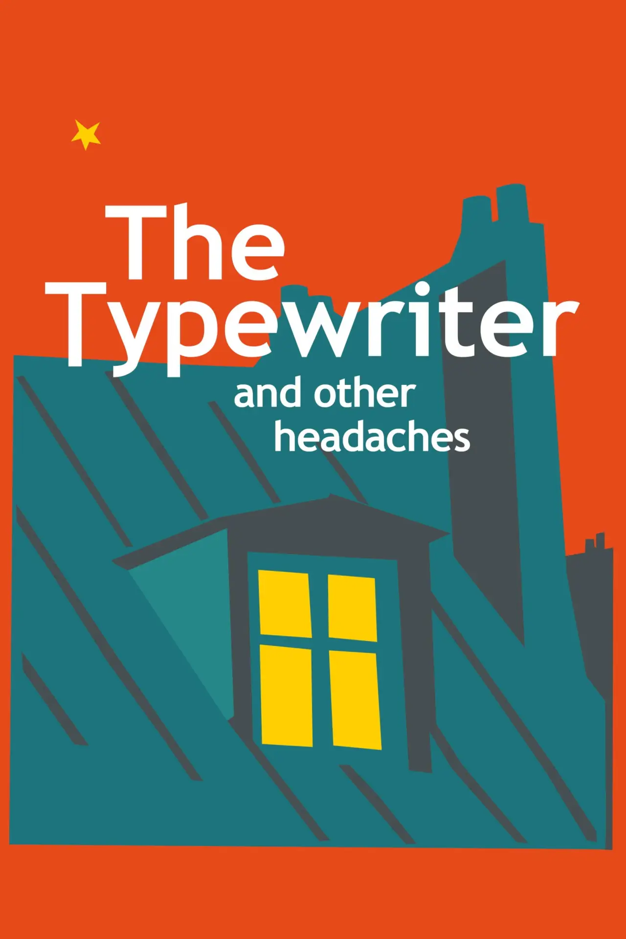 Movie poster "The Typewriter and Other Headaches"