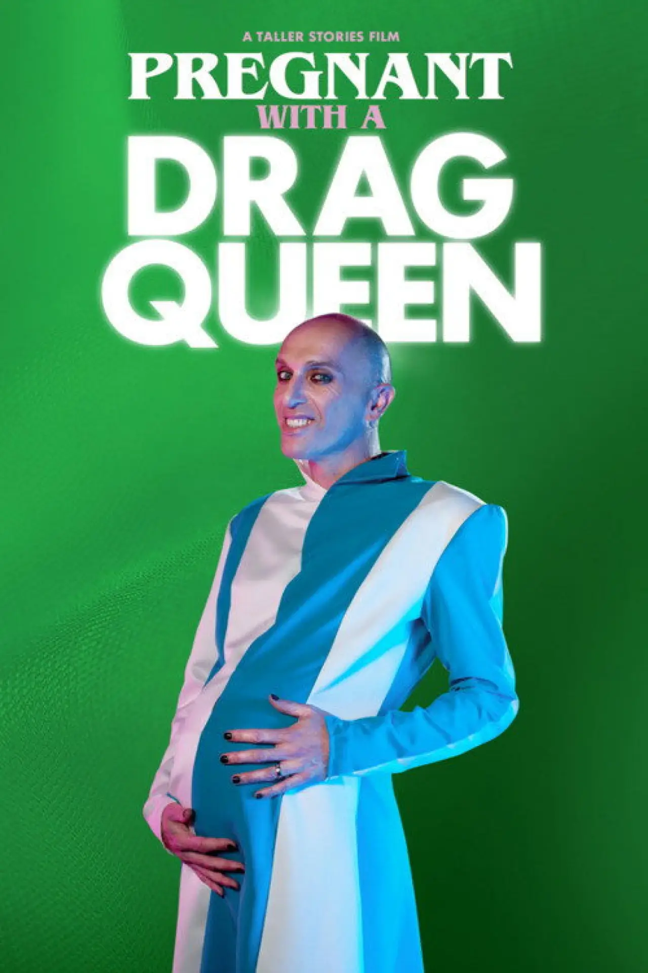 Movie poster "Pregnant With a Drag Queen"