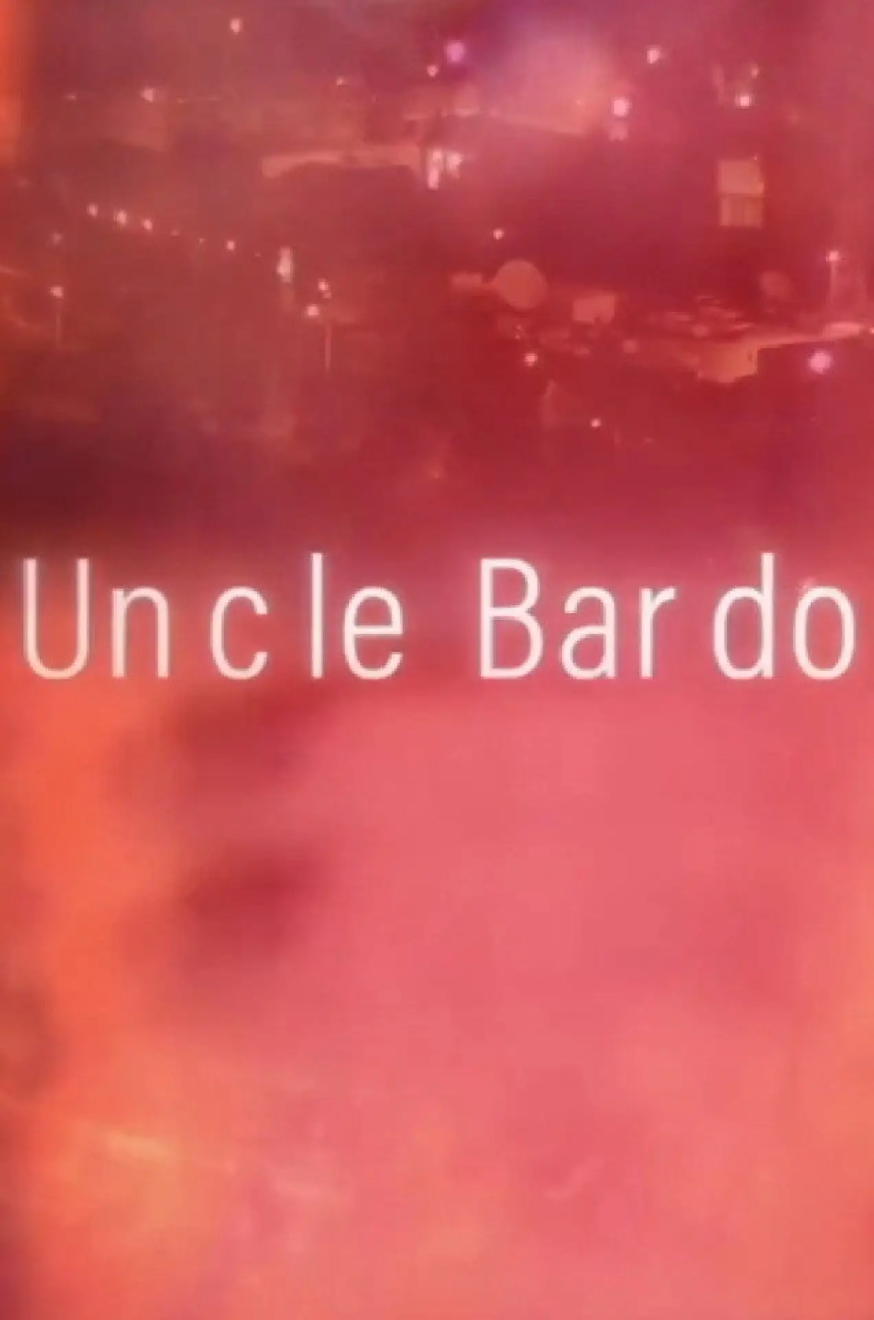 Movie poster "Uncle Bardo"