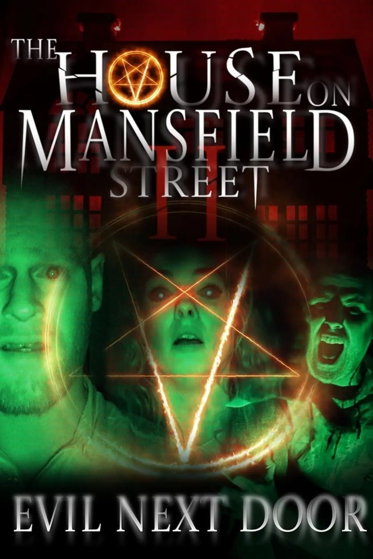 Movie poster "The House on Mansfield Street II: Evil Next Door"