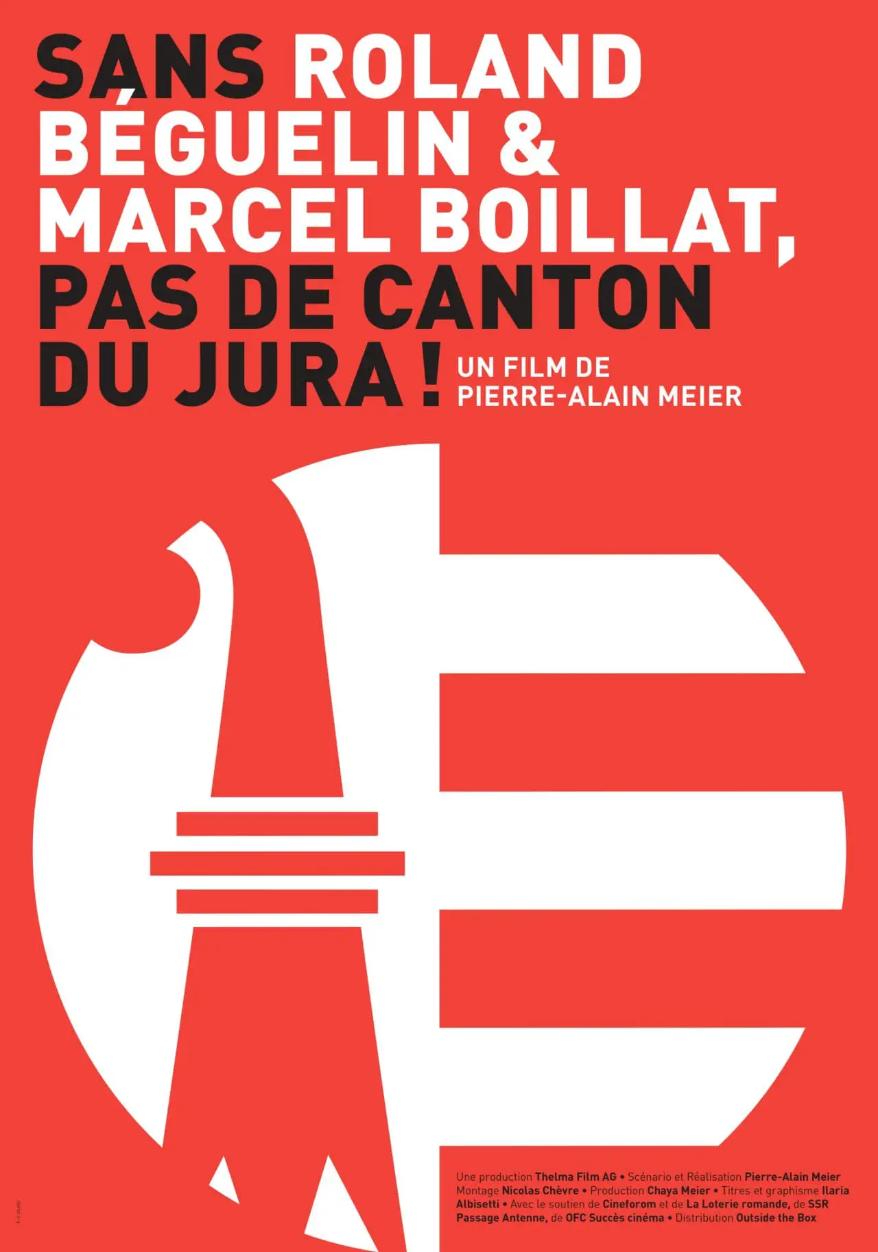 Movie poster "Sans Roland Béguelin et Marcel Boillat, pas de Canton du Jura!"