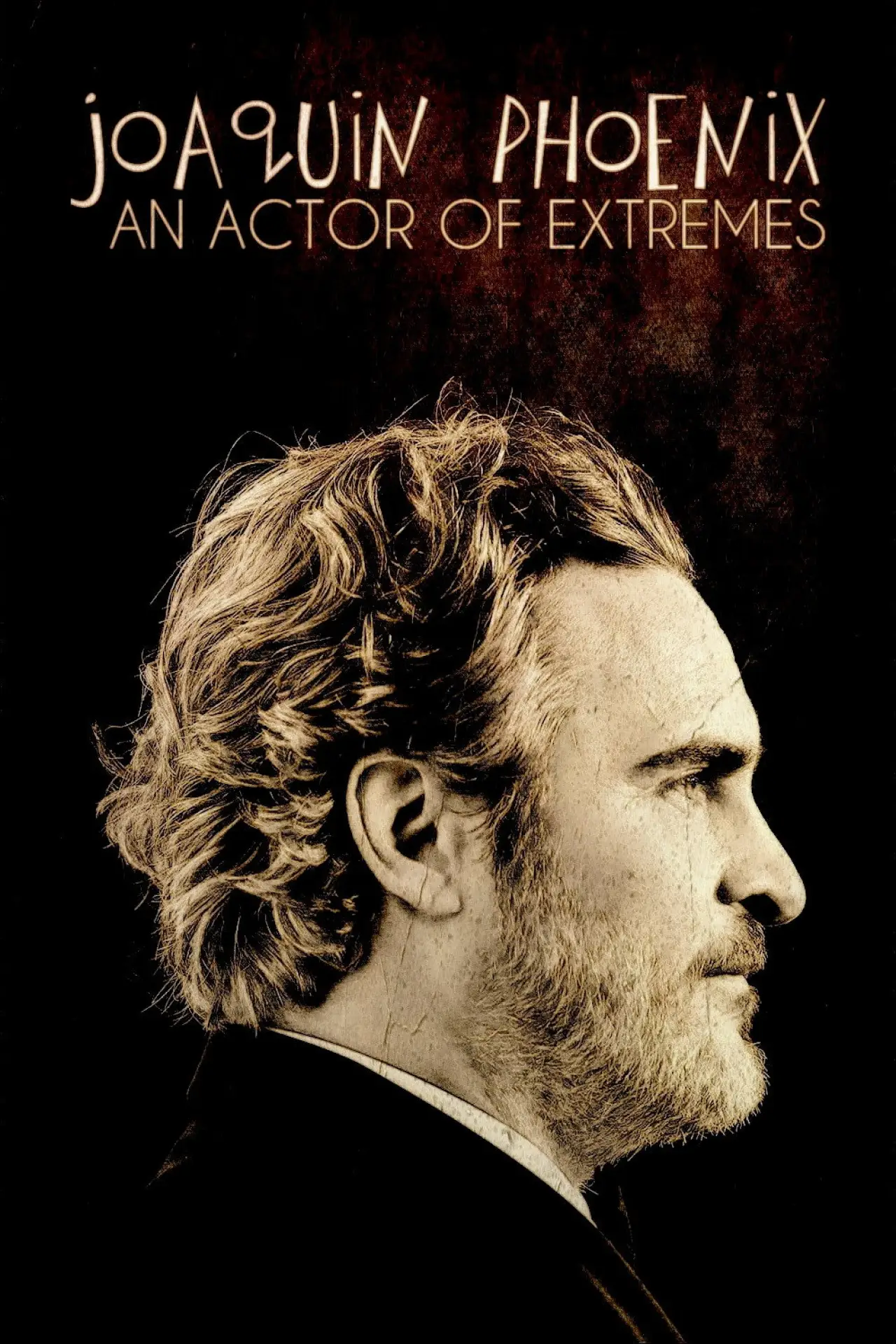 Movie poster "Joaquin Phoenix - Schauspieler der Extreme"