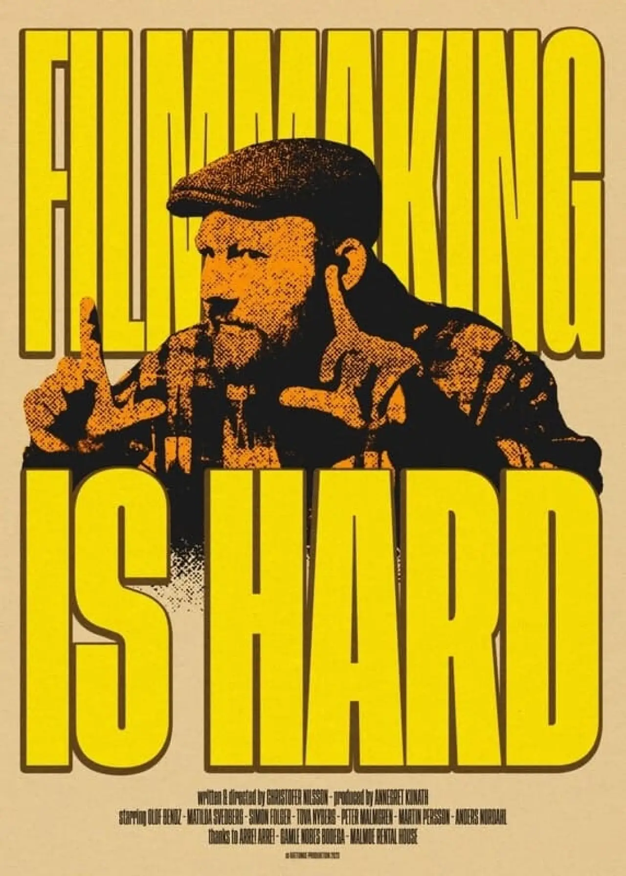 Movie poster "Filmmaking Is Hard"