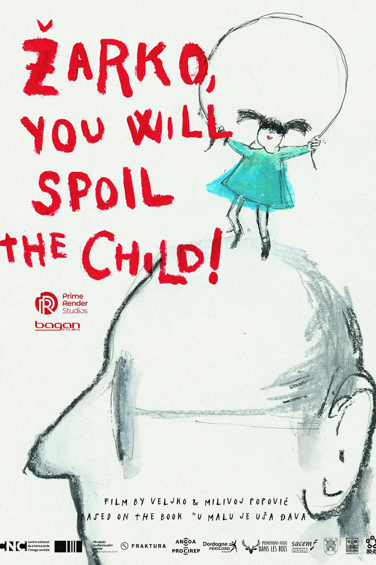 Movie poster "Žarko, You Will Spoil the Child!"