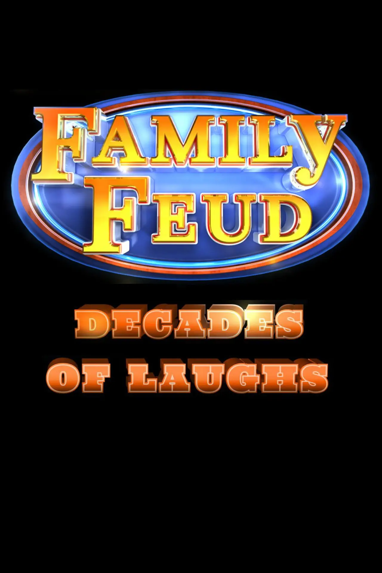 Movie poster "Family Feud: Decades of Laughs"