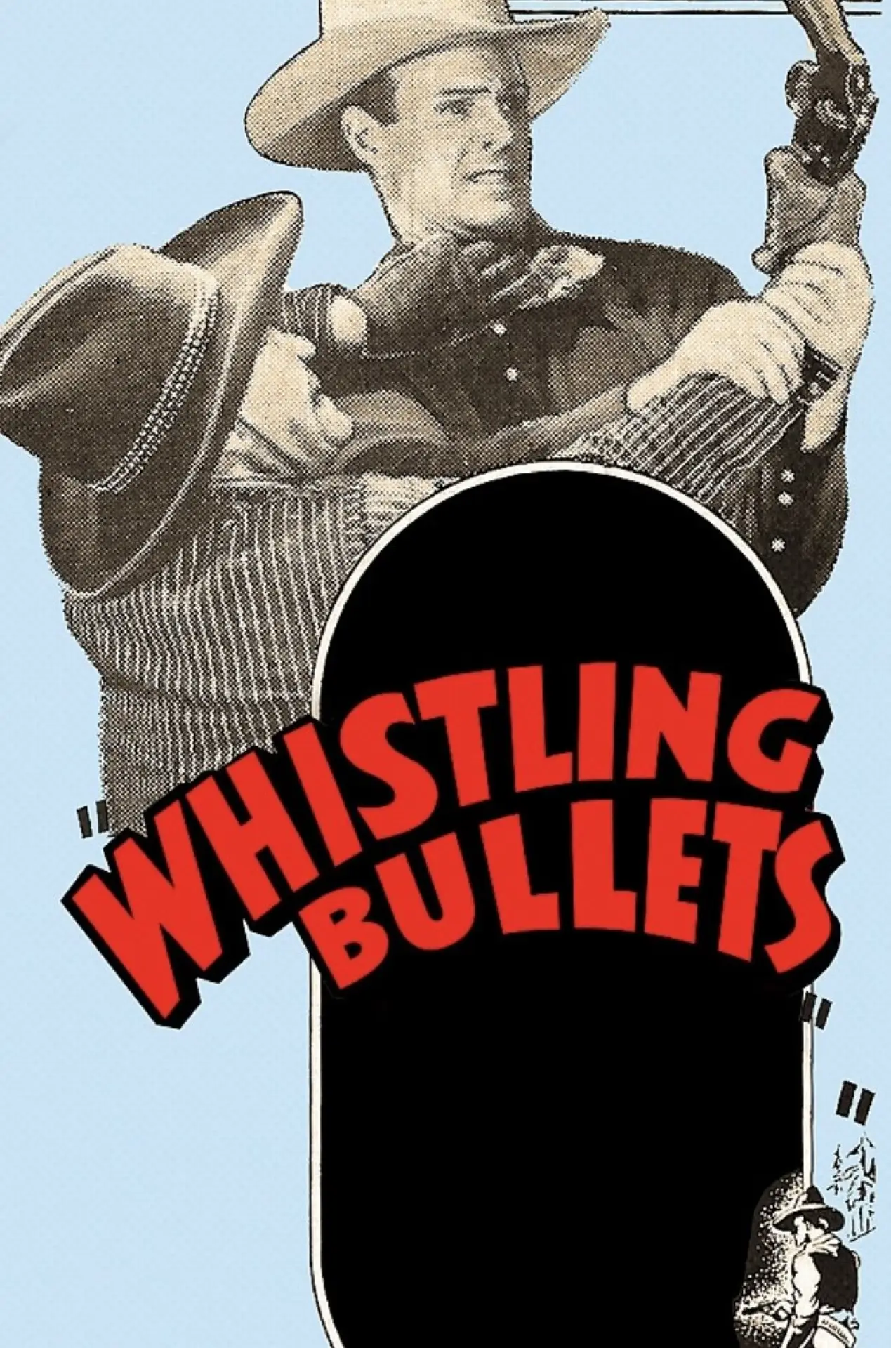 Movie poster "Whistling Bullets"