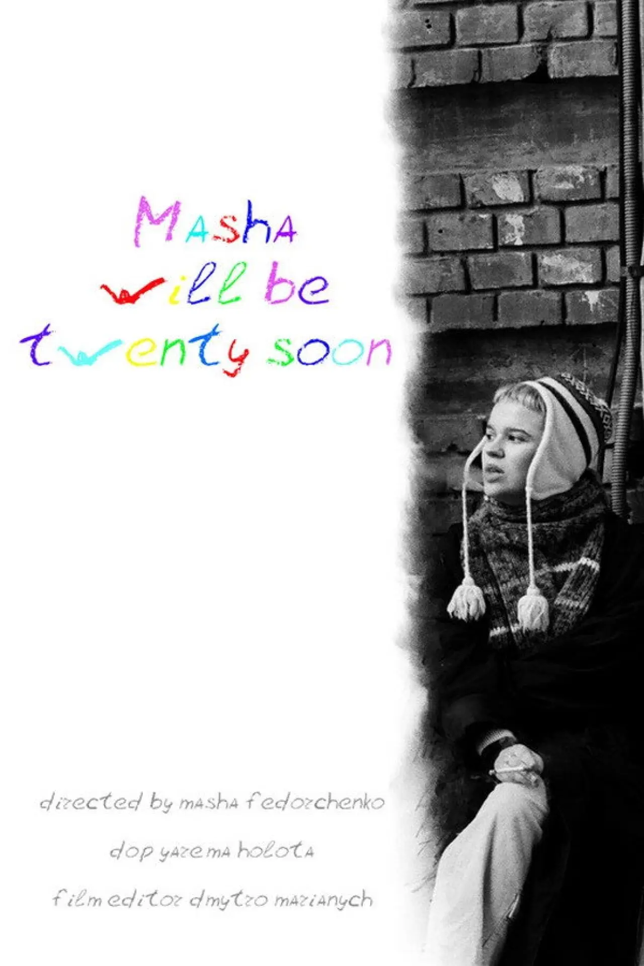 Movie poster "Masha will be 20 soon"