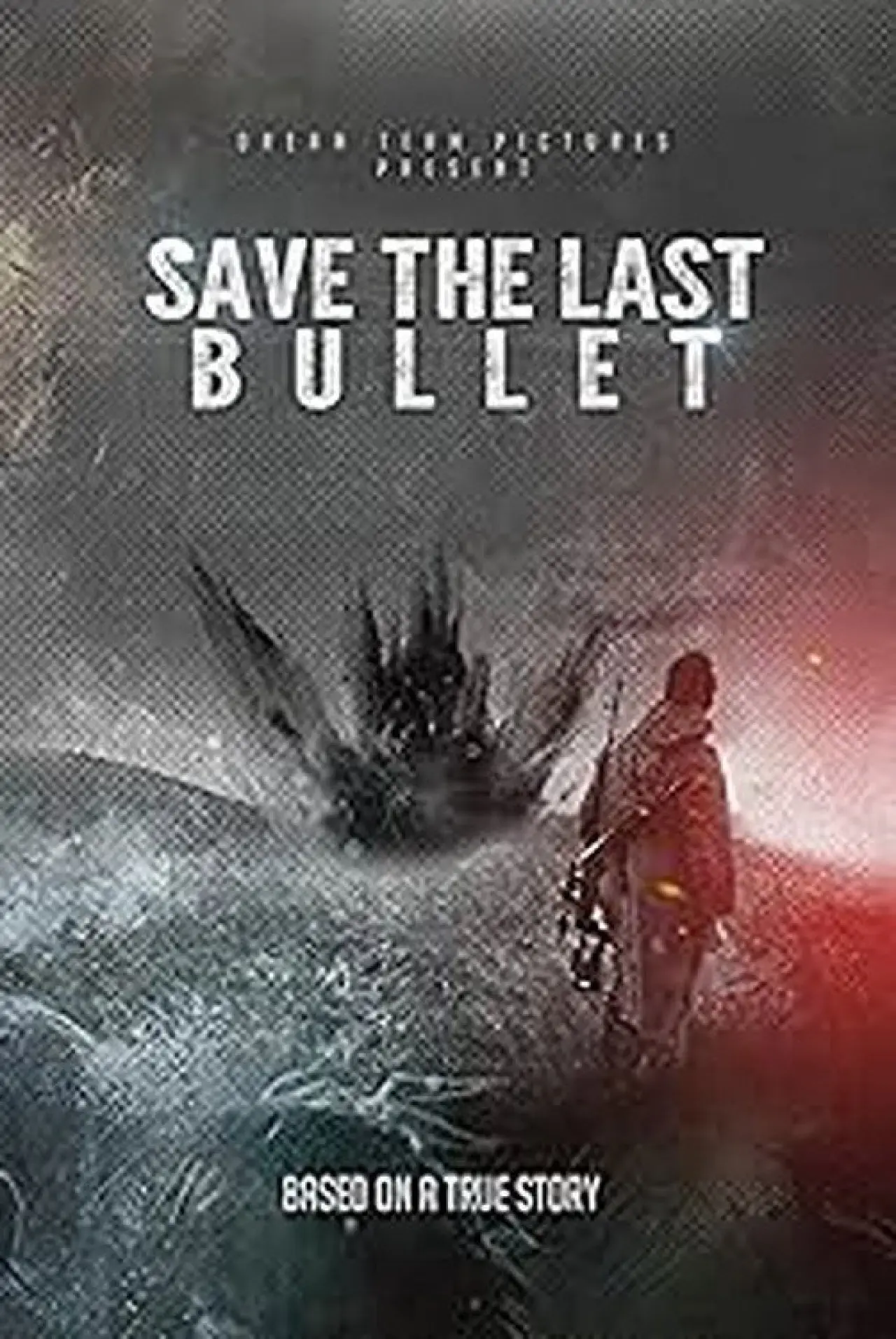 Movie poster "Save the Last Bullet"