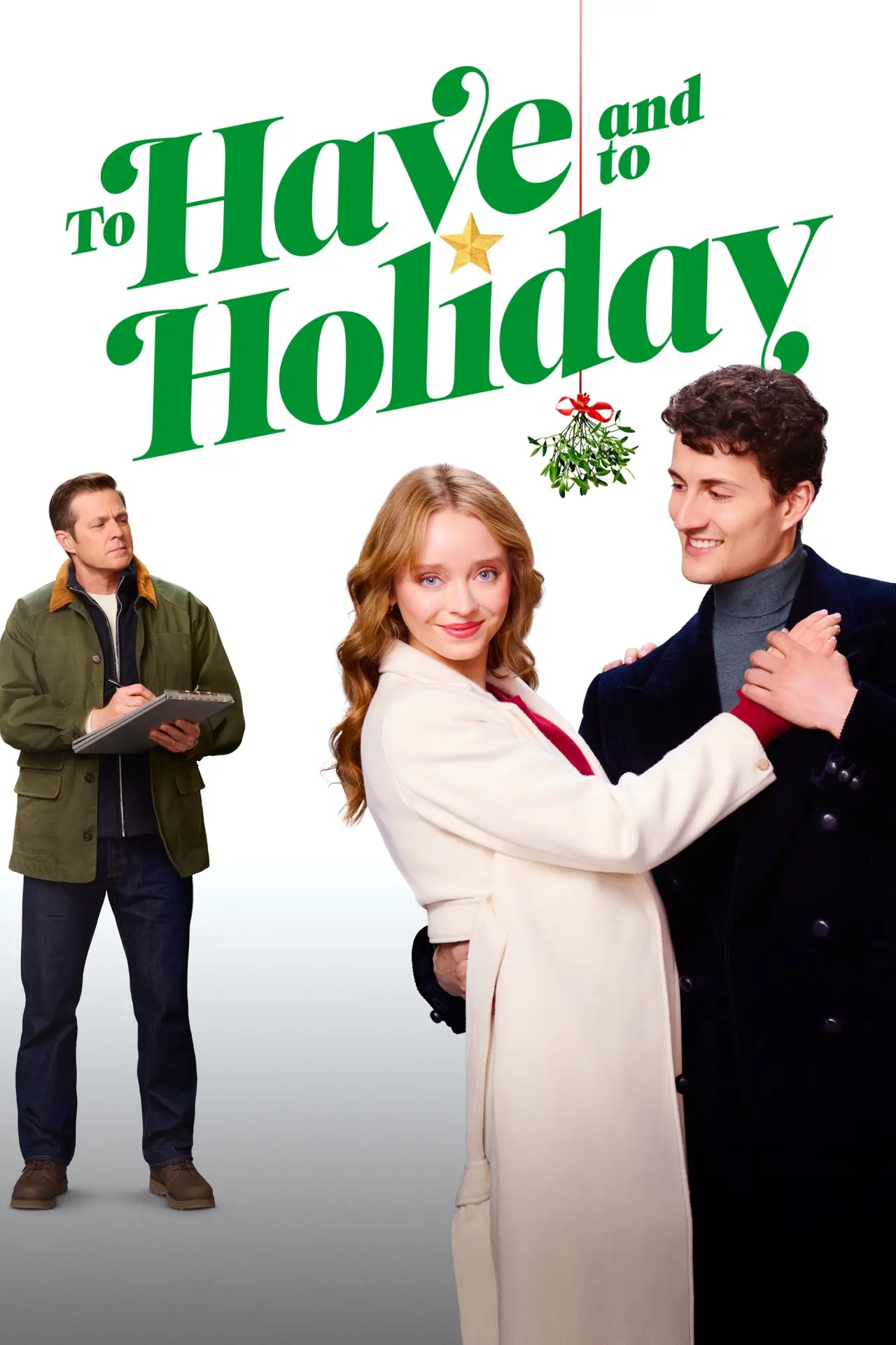 Movie poster "To Have and to Holiday"