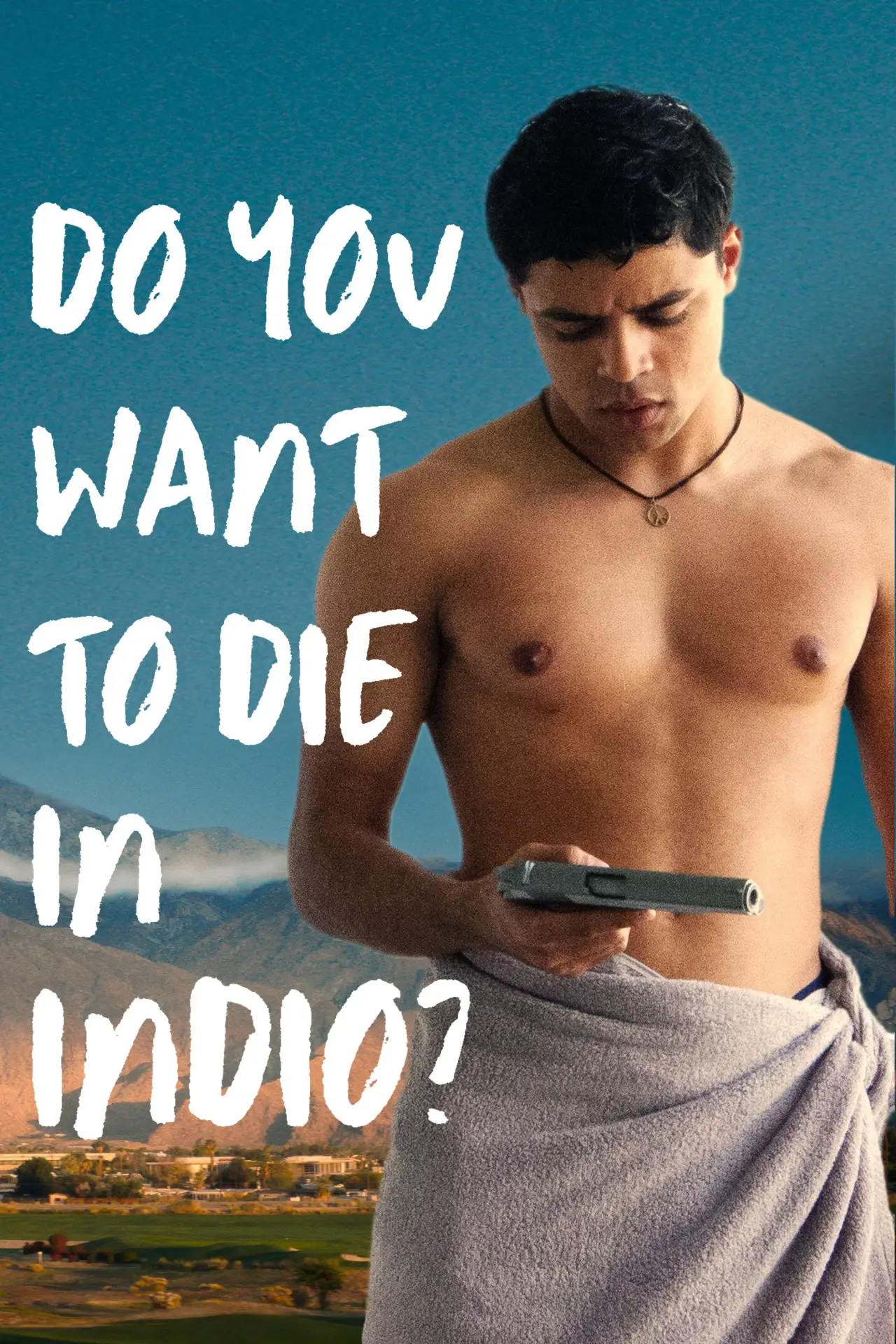 Movie poster "Do You Want to Die in Indio?"