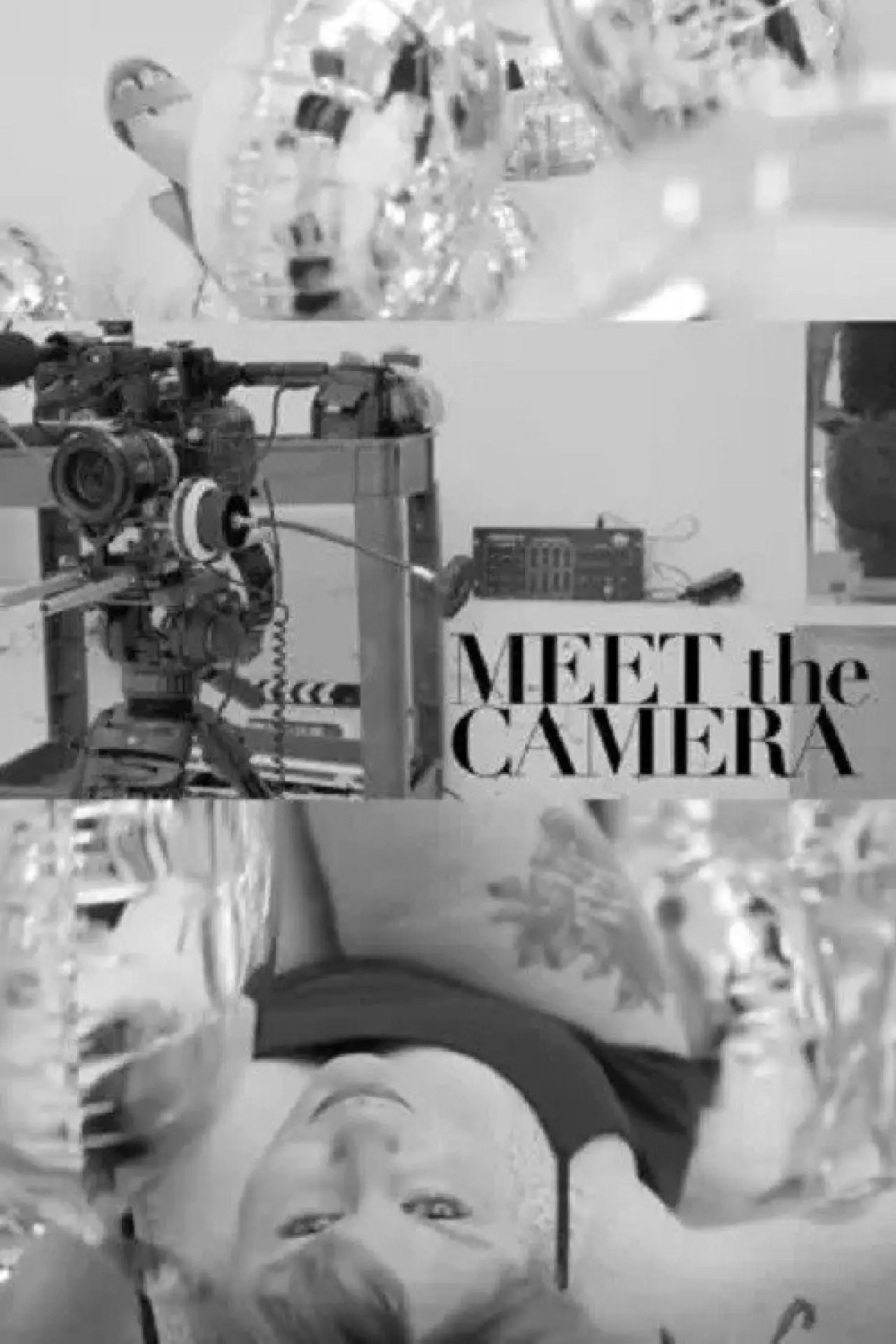 Movie poster "Meet The Camera"