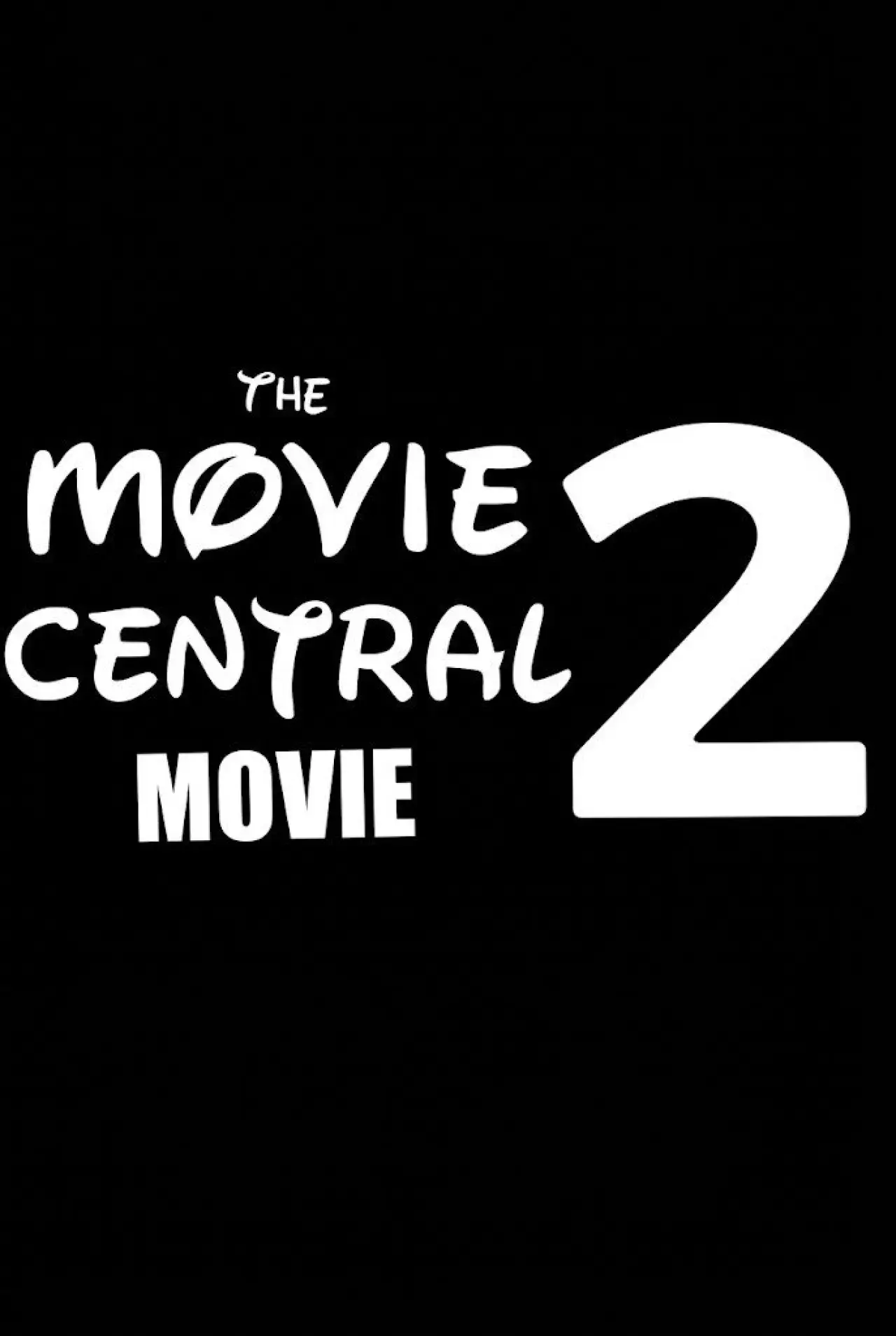 Movie poster "The Movie Central Movie 2"