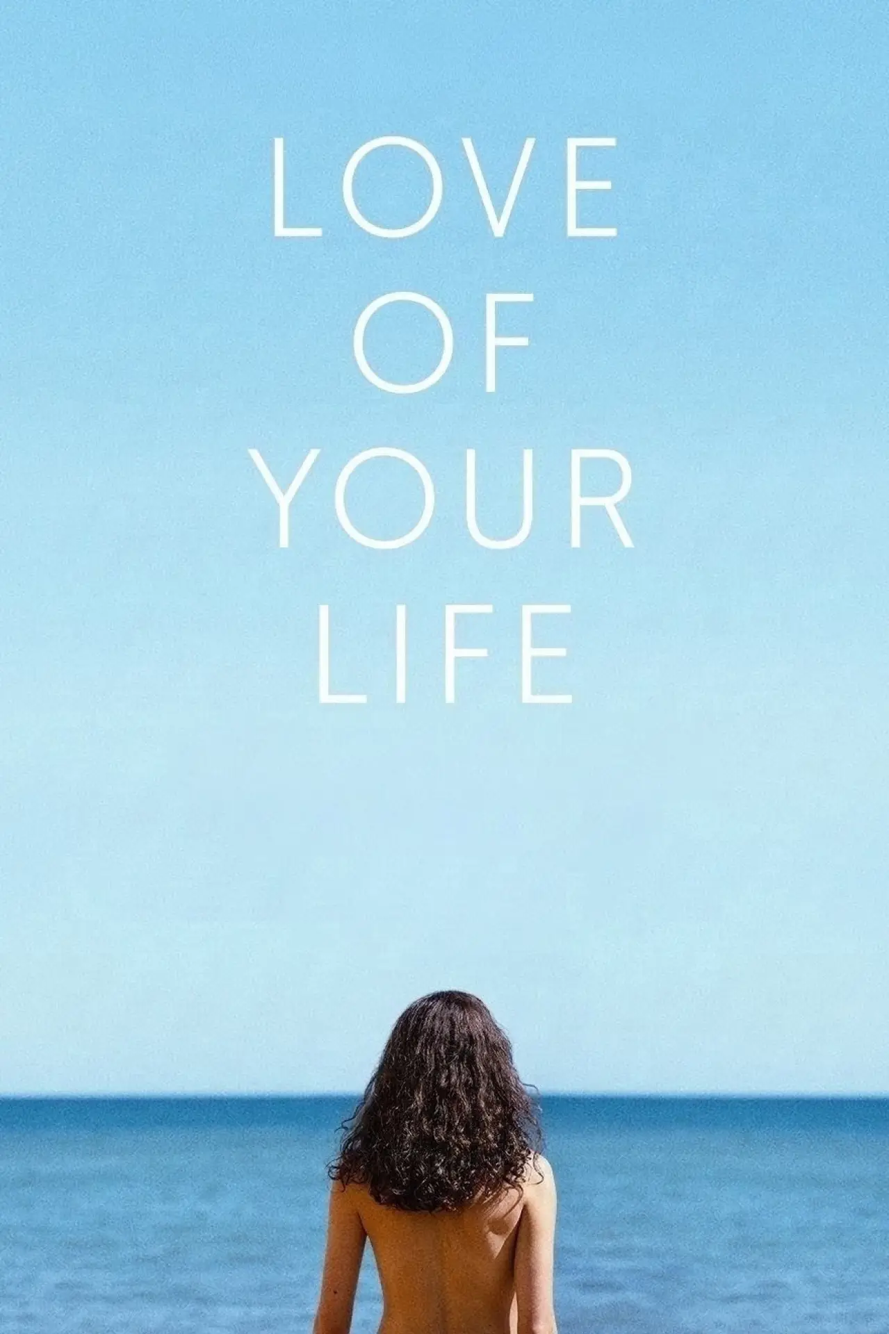 Movie poster "Love of Your Life"