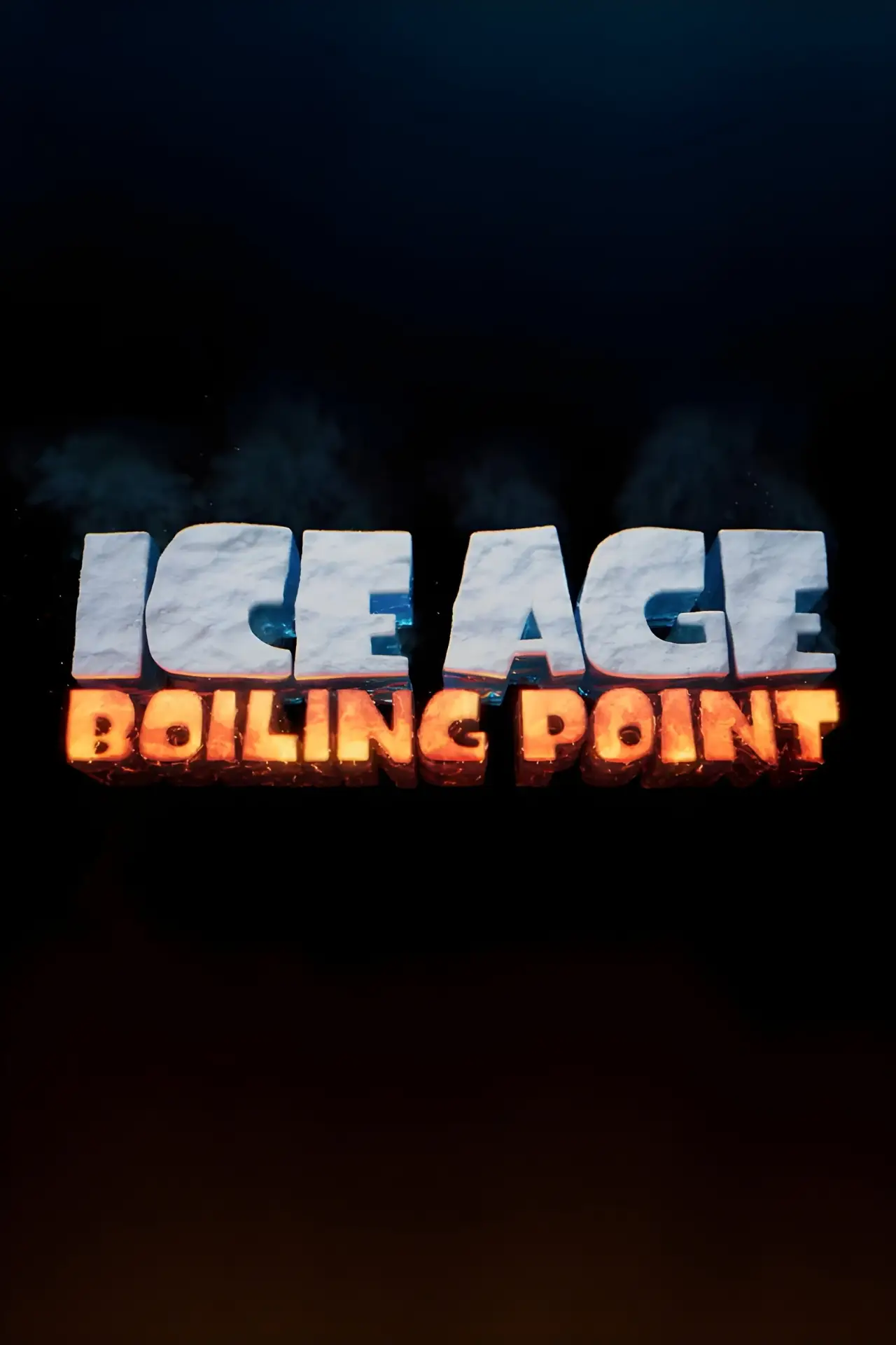 Movie poster "Ice Age: Boiling Point"