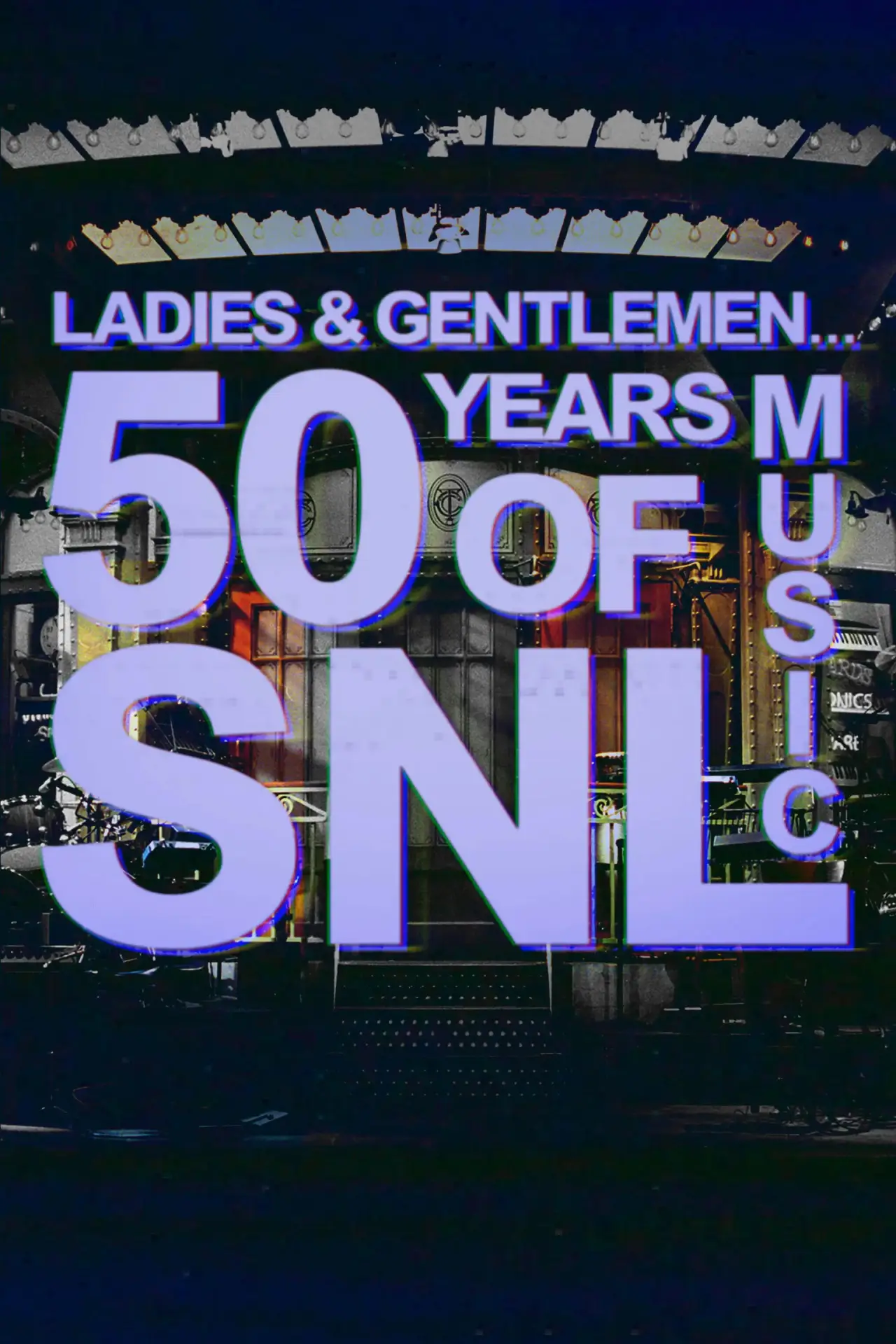Movie poster "Ladies & Gentlemen... 50 Years of SNL Music"
