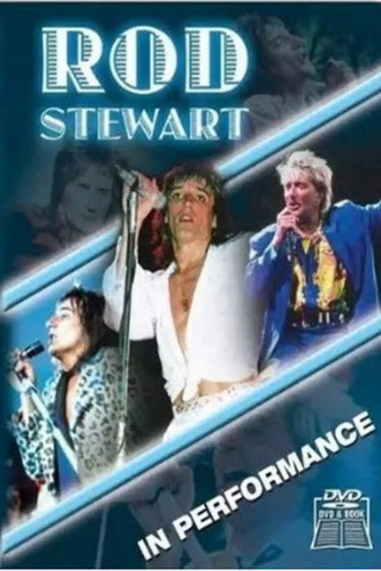 Movie poster "Rod Stewart: In Performance"