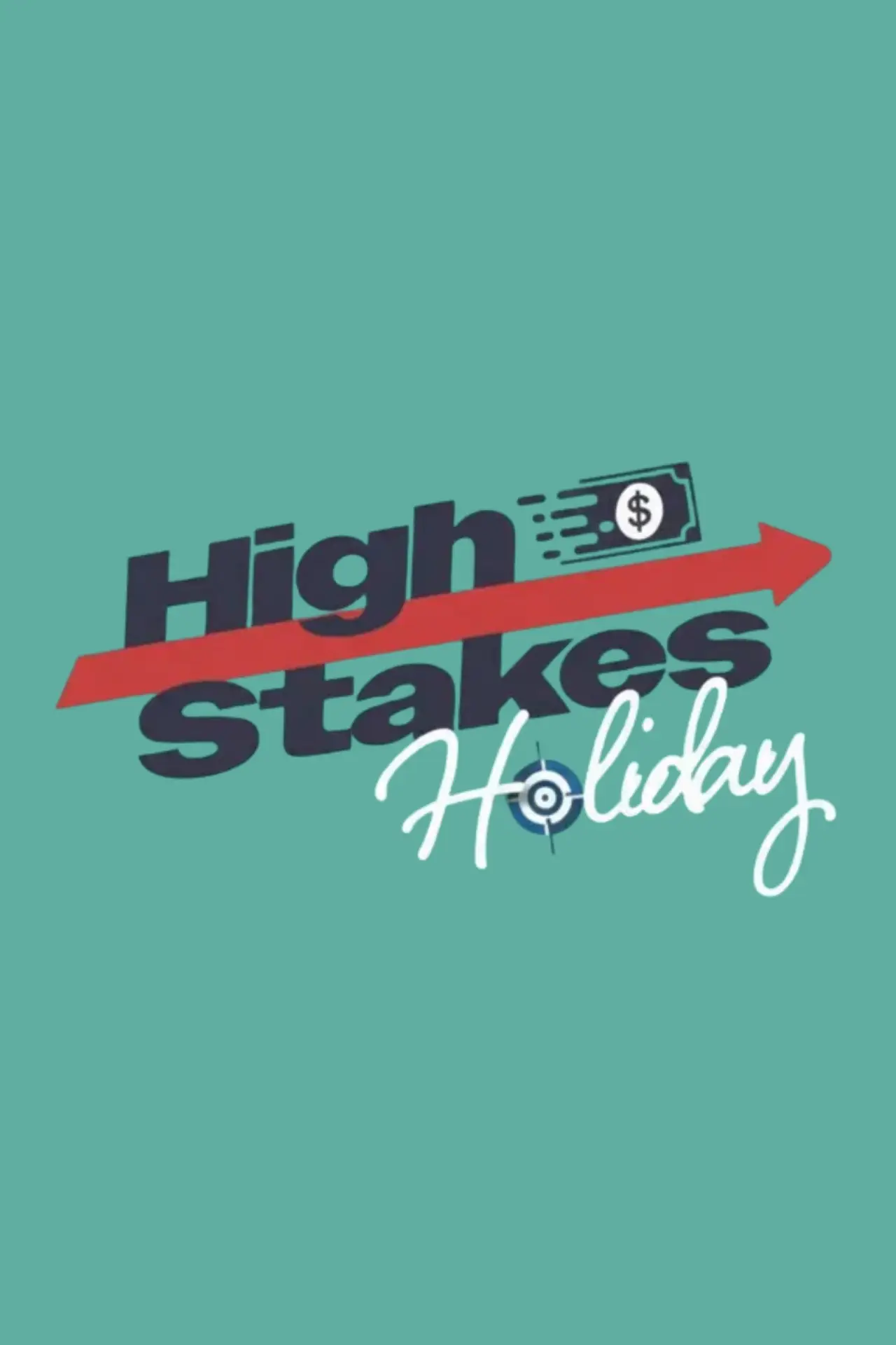 Movie poster "High Stakes Holiday"