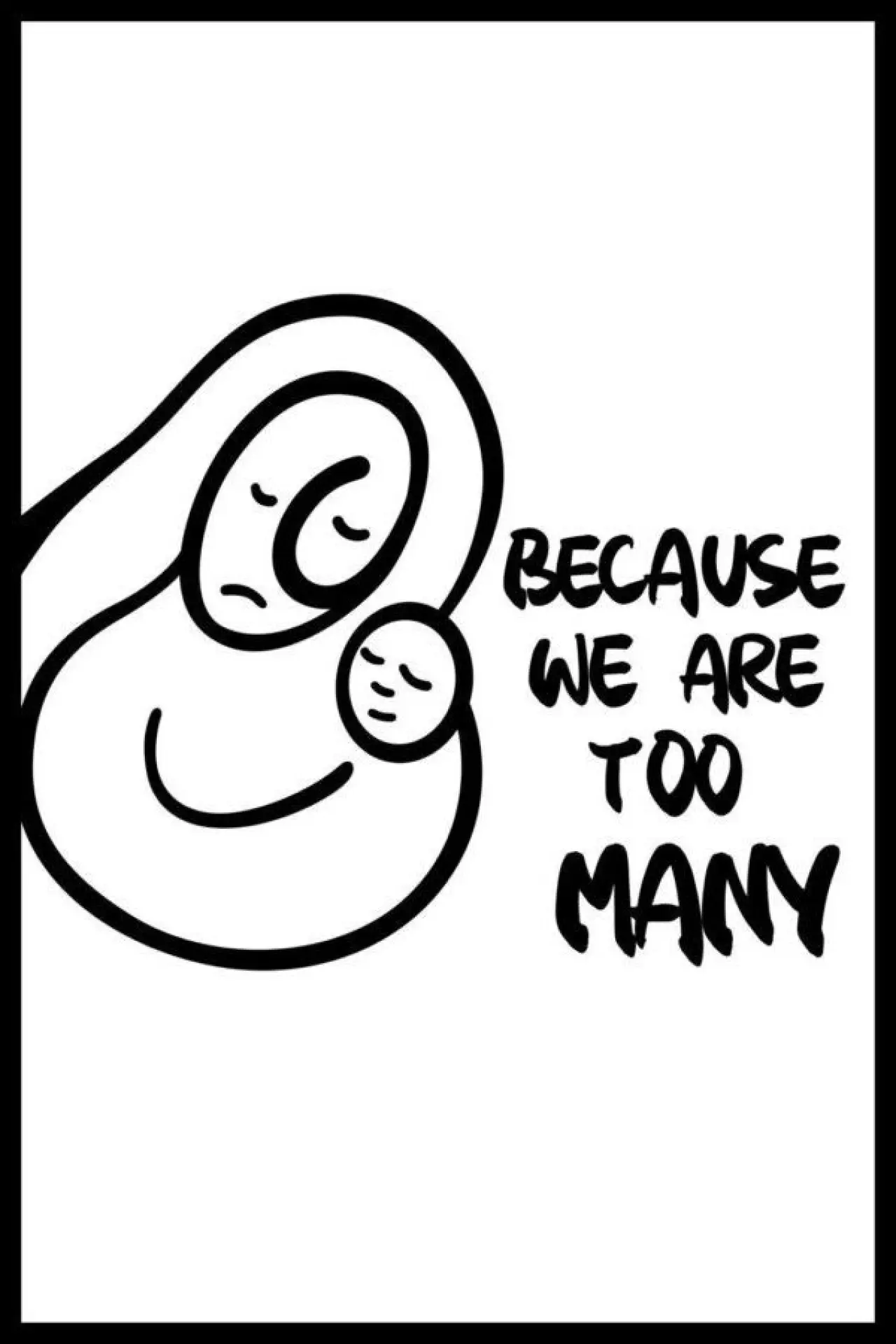 Movie poster "Because We Are Too Many"