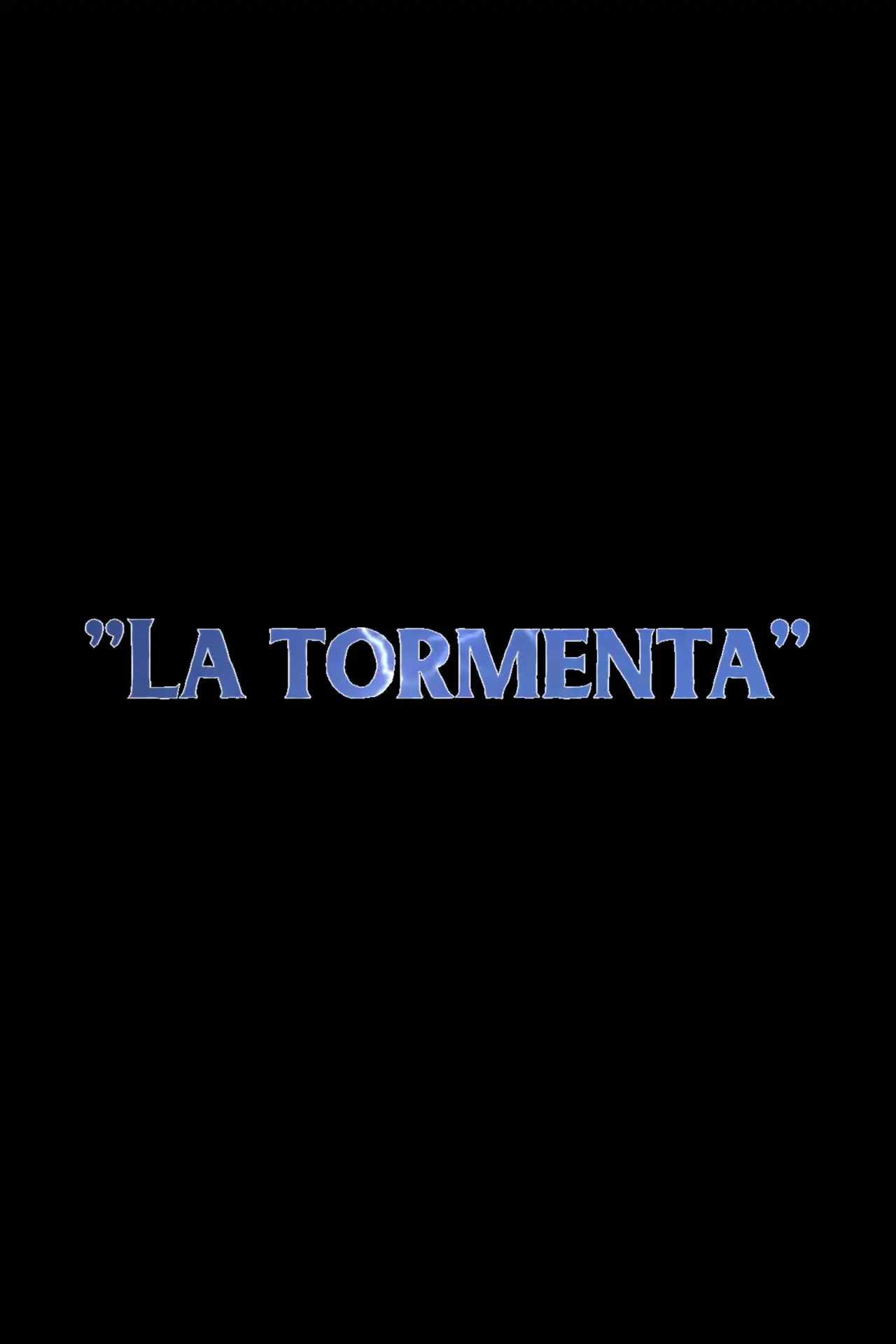 Movie poster "La tormenta"
