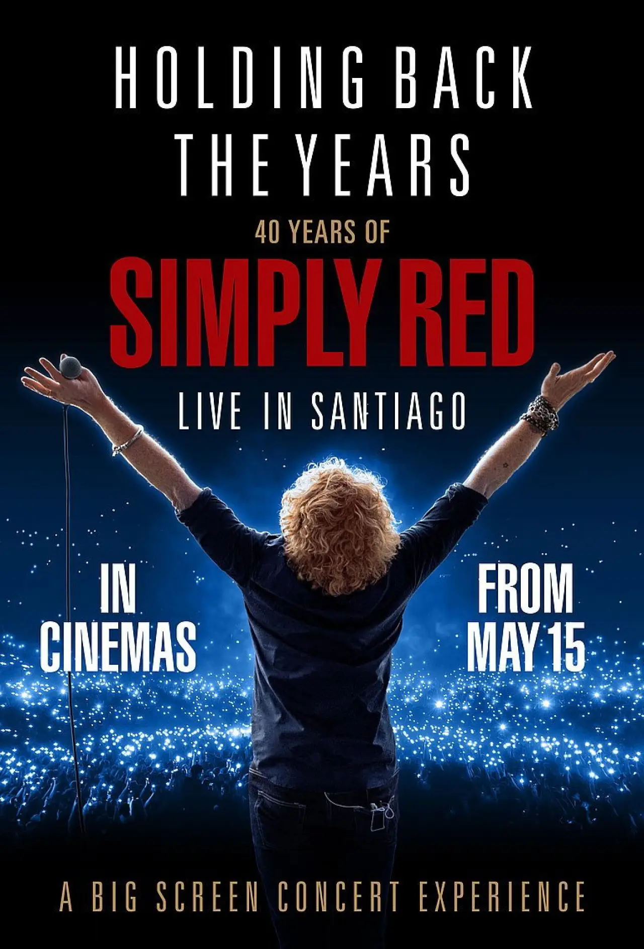 Movie poster "Holding Back the Years: 40 Years of Simply Red"