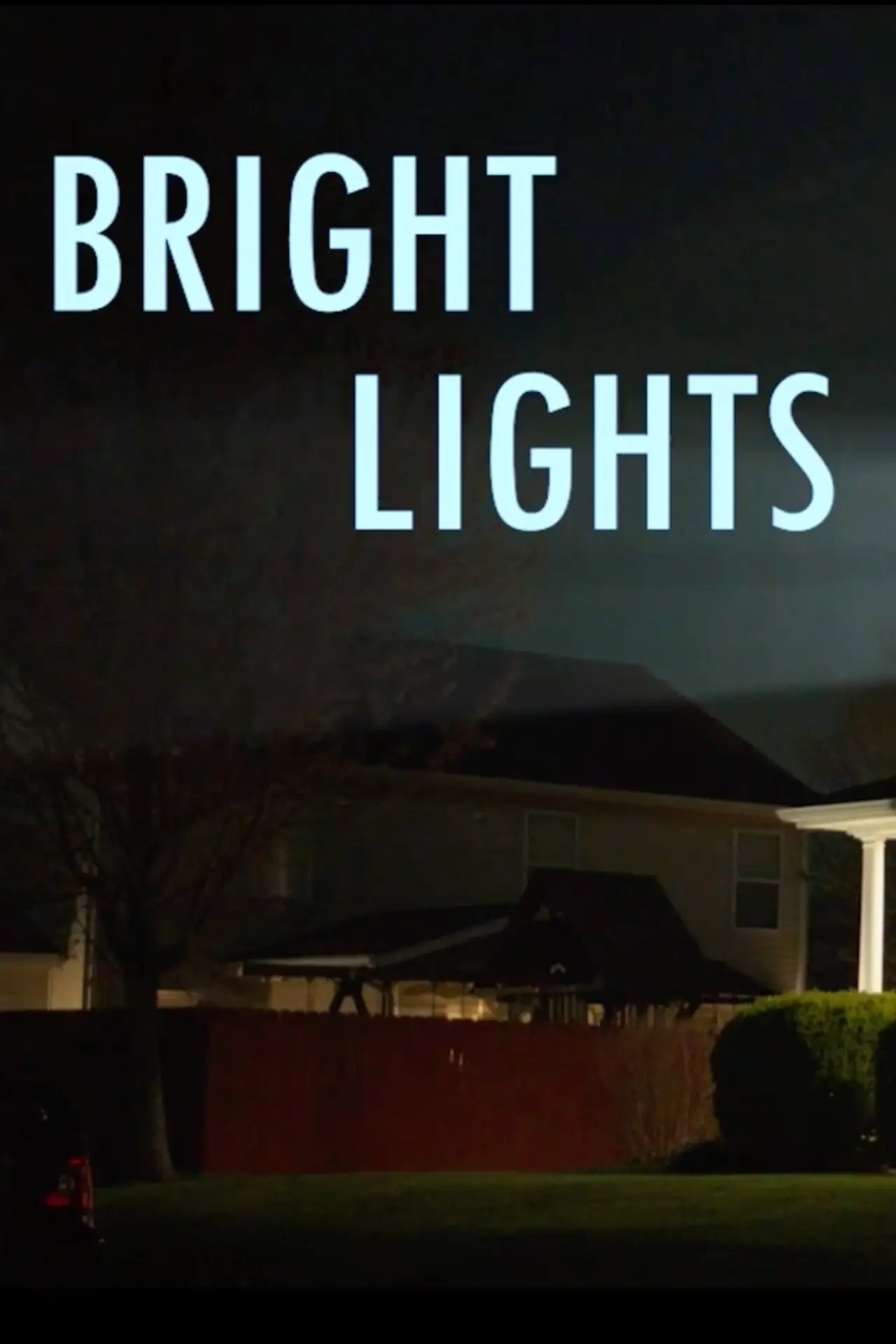 Movie poster "Bright Lights"