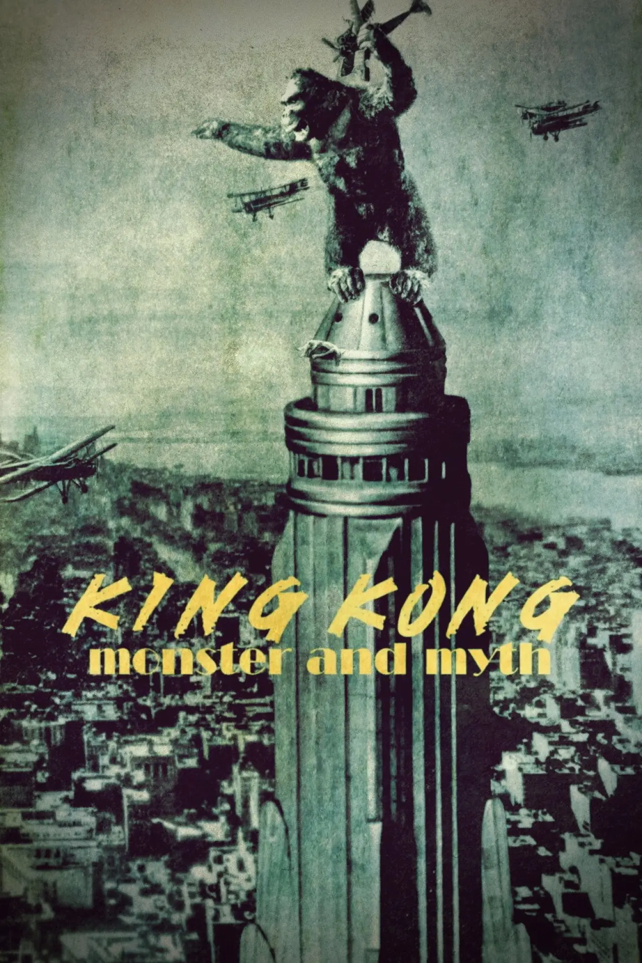 Movie poster "King Kong: Monster and Myth"