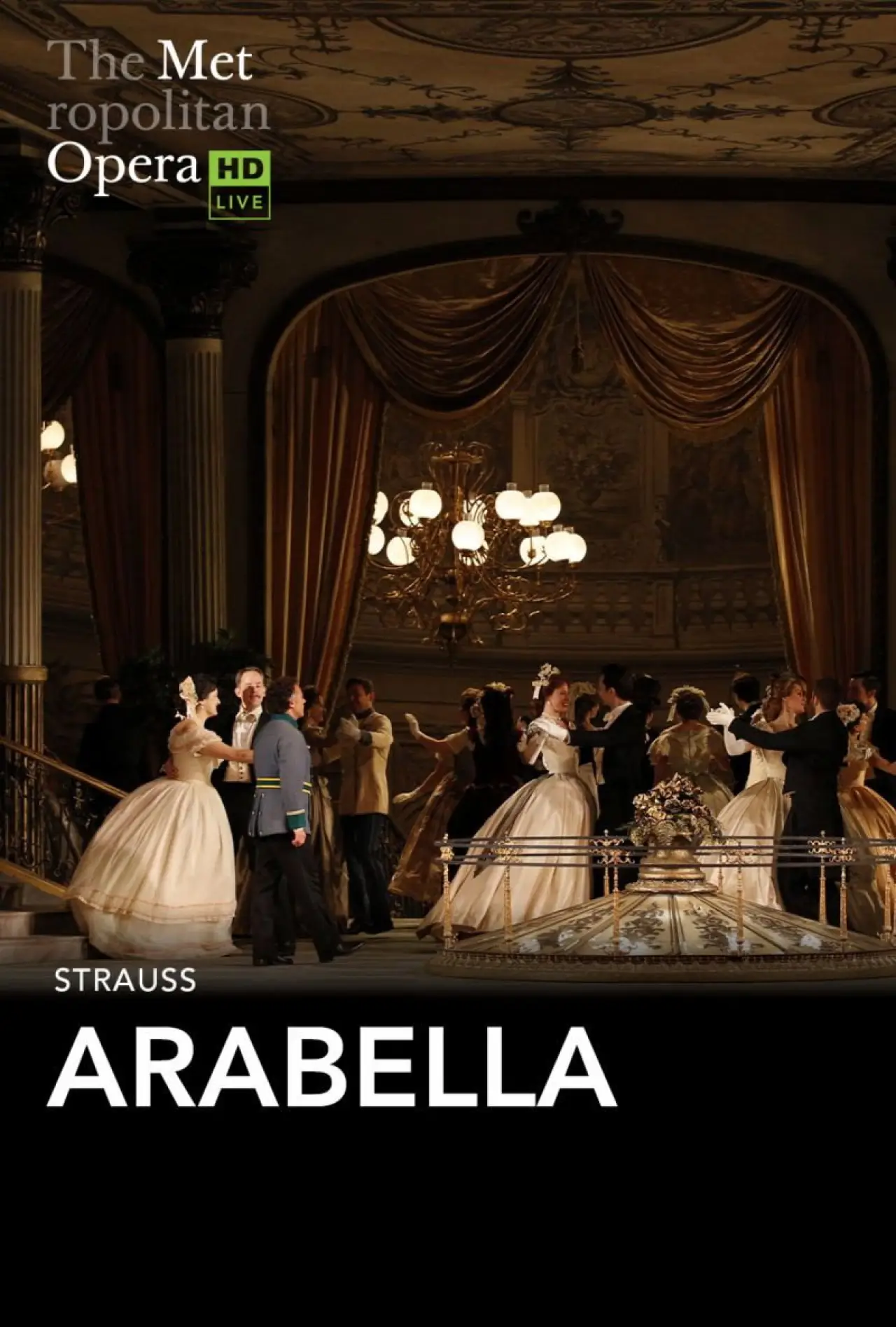 Movie poster "The Metropolitan Opera: Arabella"