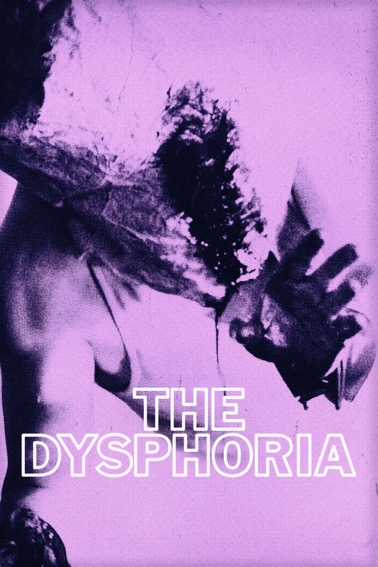 Movie poster "The Dysphoria"
