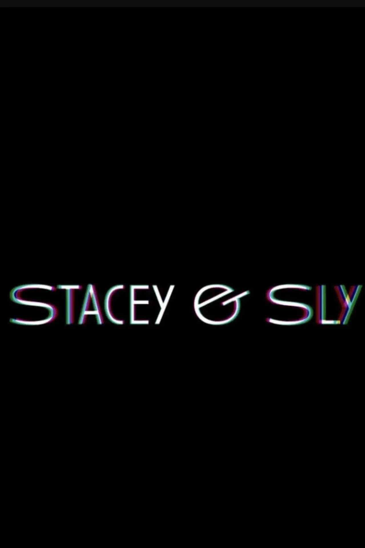 Movie poster "Stacey & Sly"