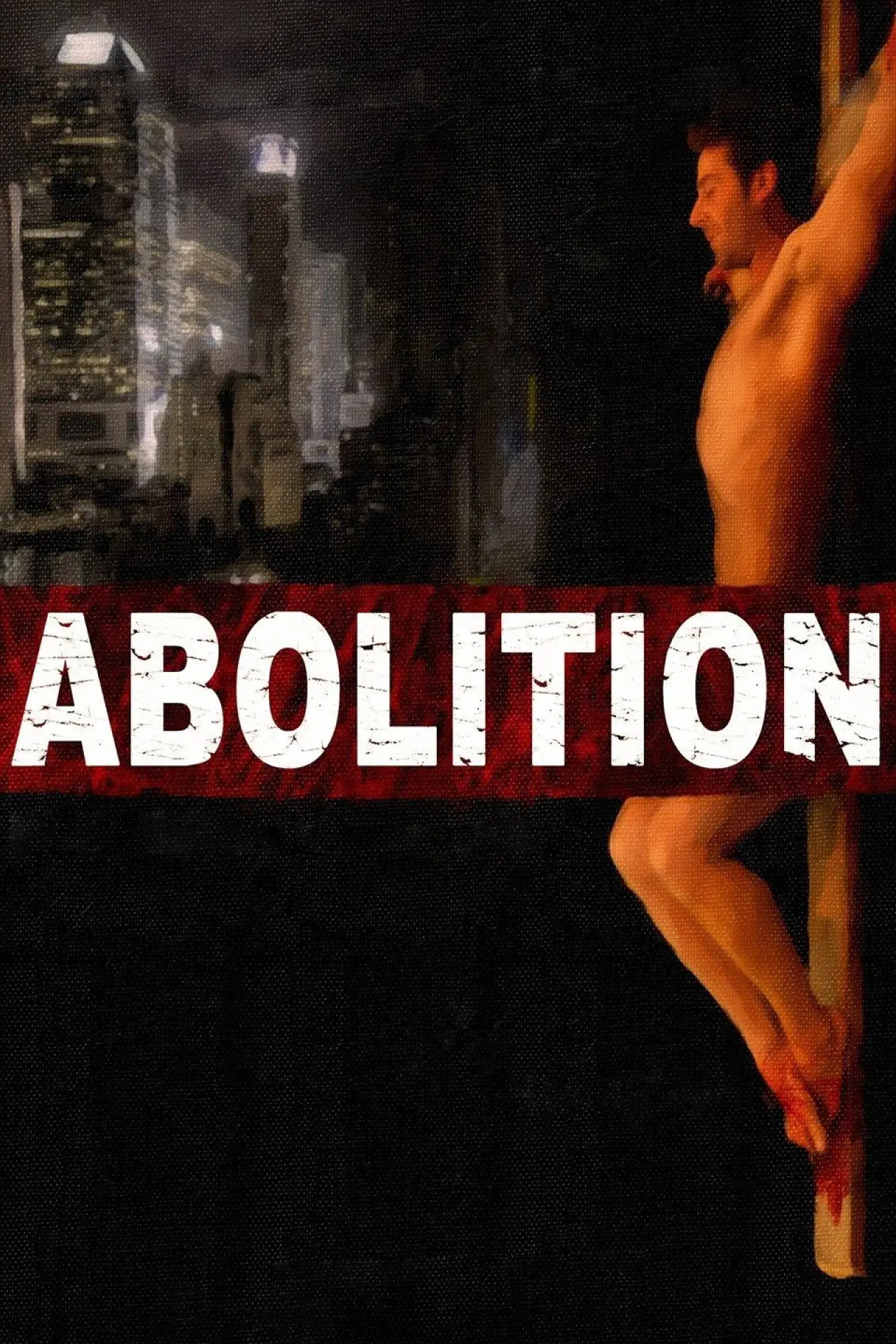 Movie poster "Abolition"