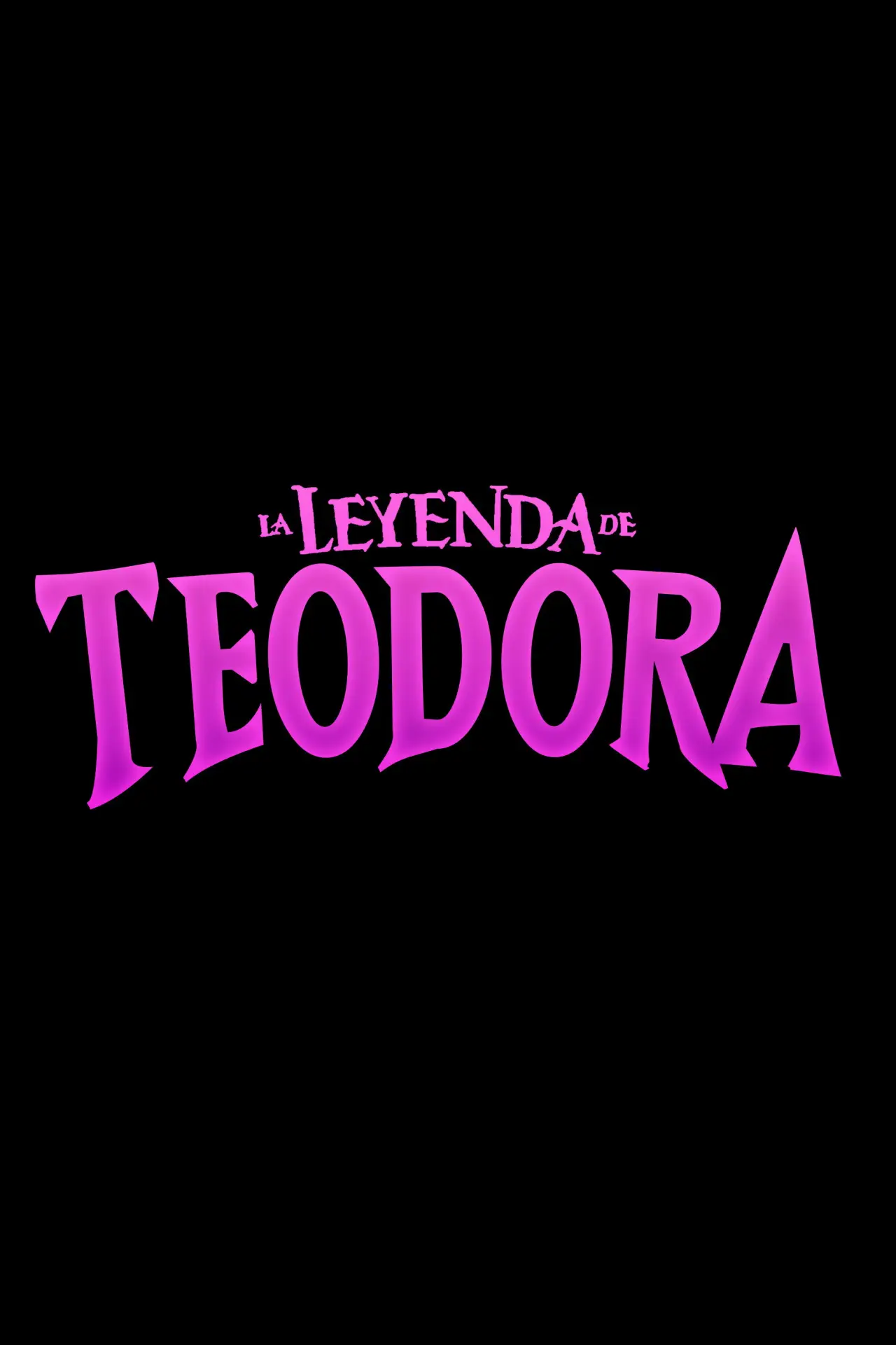 Movie poster "La Leyenda de Teodora"