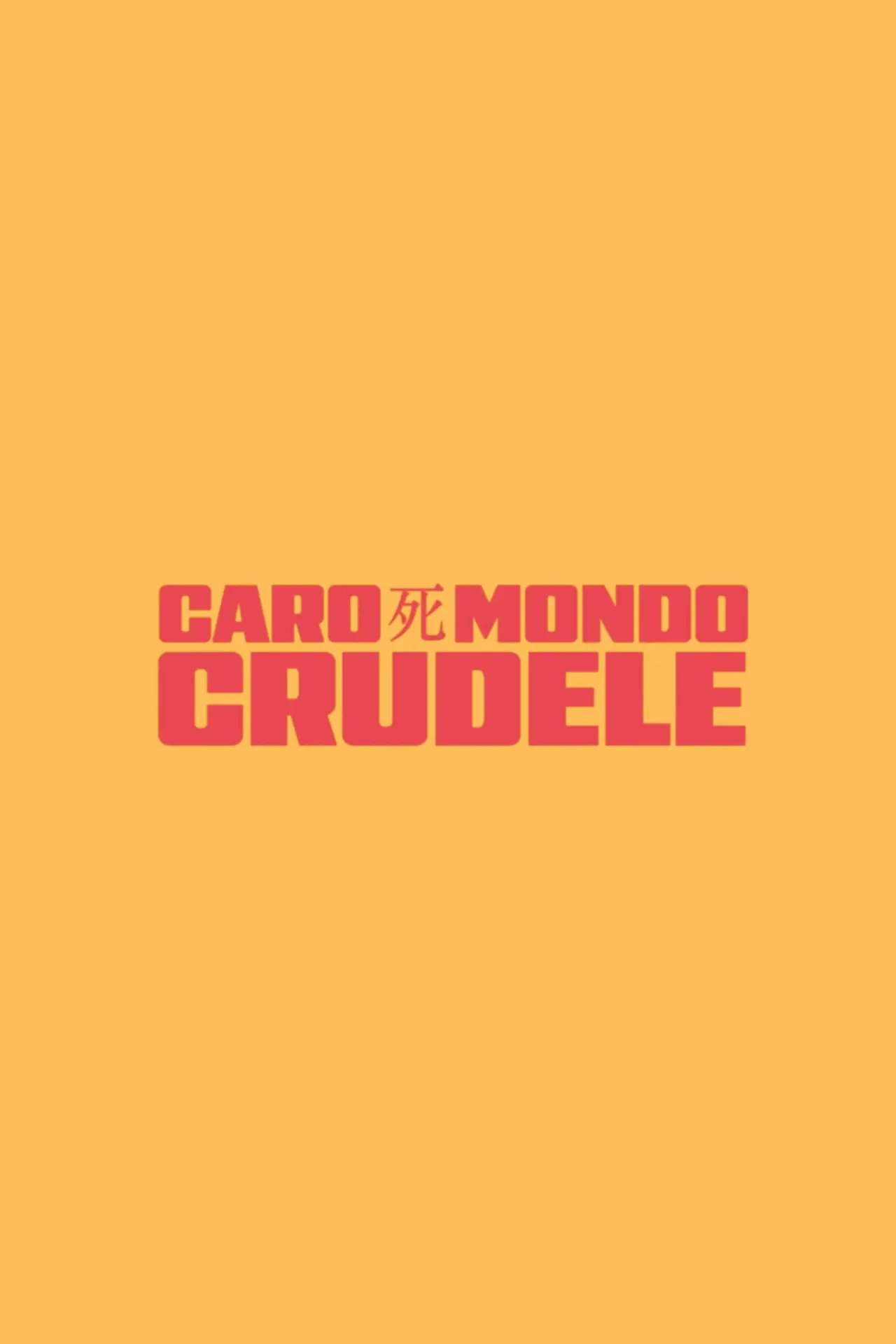 Movie poster "Caro mondo crudele"