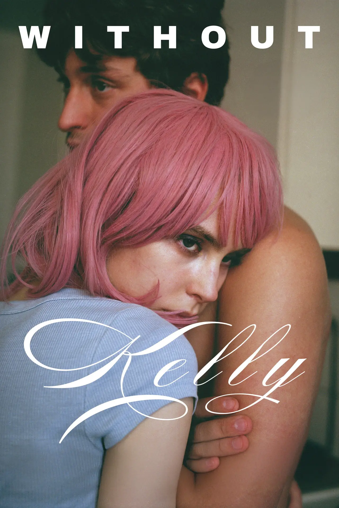 Movie poster "Without Kelly"
